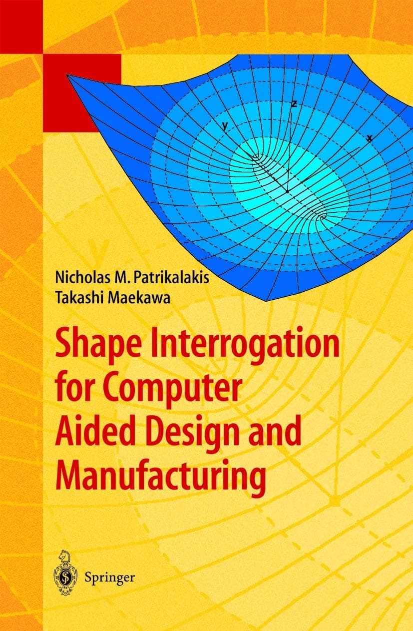 Shape Interrogation for Computer Aided Design and Manufacturing (Mathematics and Visualization)
