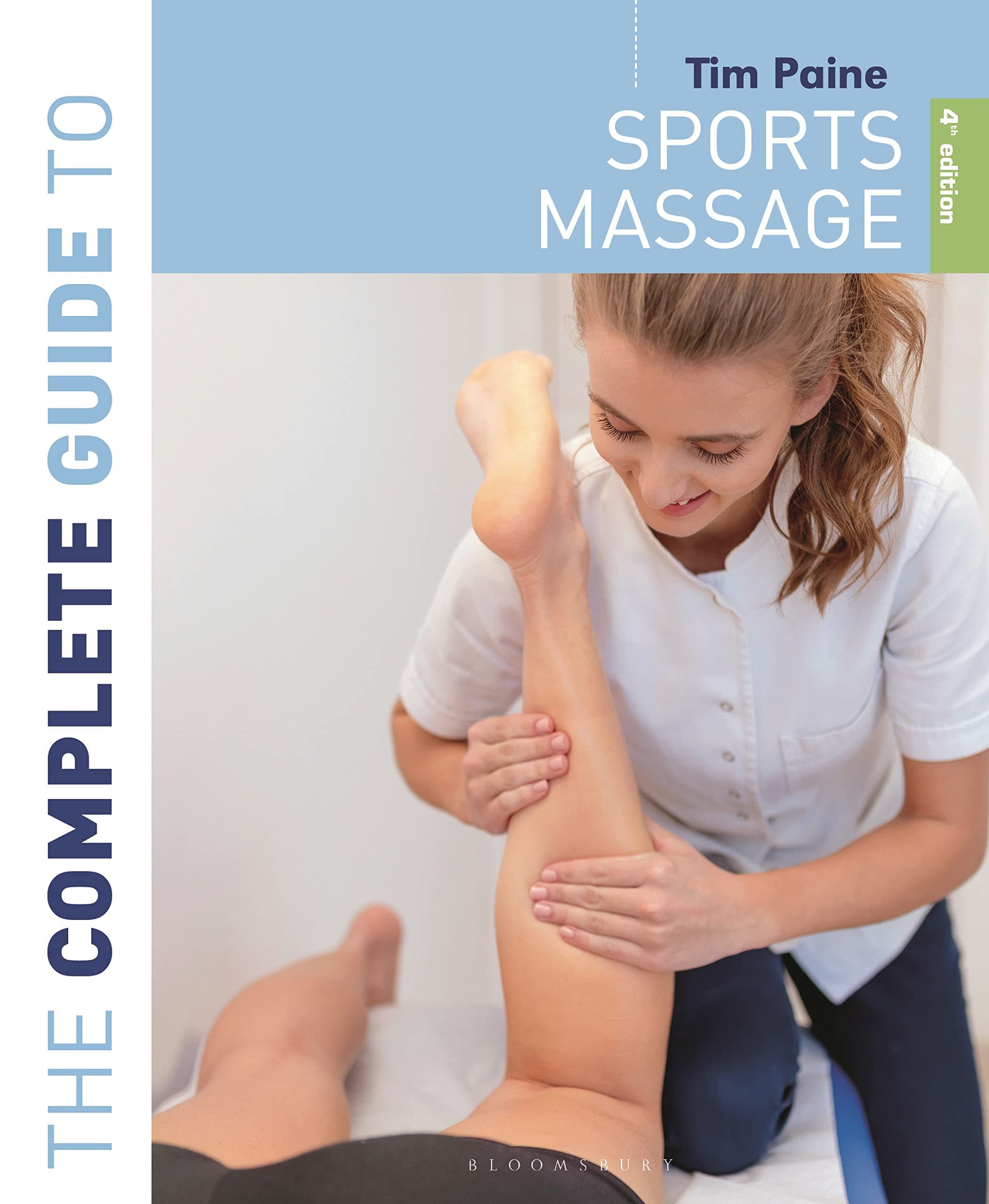 The Complete Guide to Sports Massage 4th edition