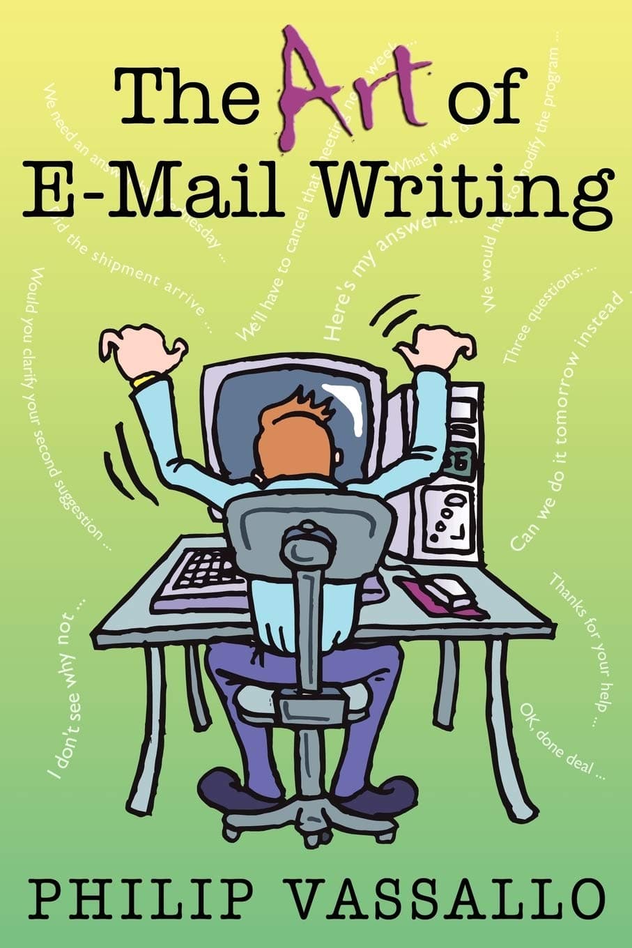 The Art of E-Mail Writing Paperback – September 9, 2010