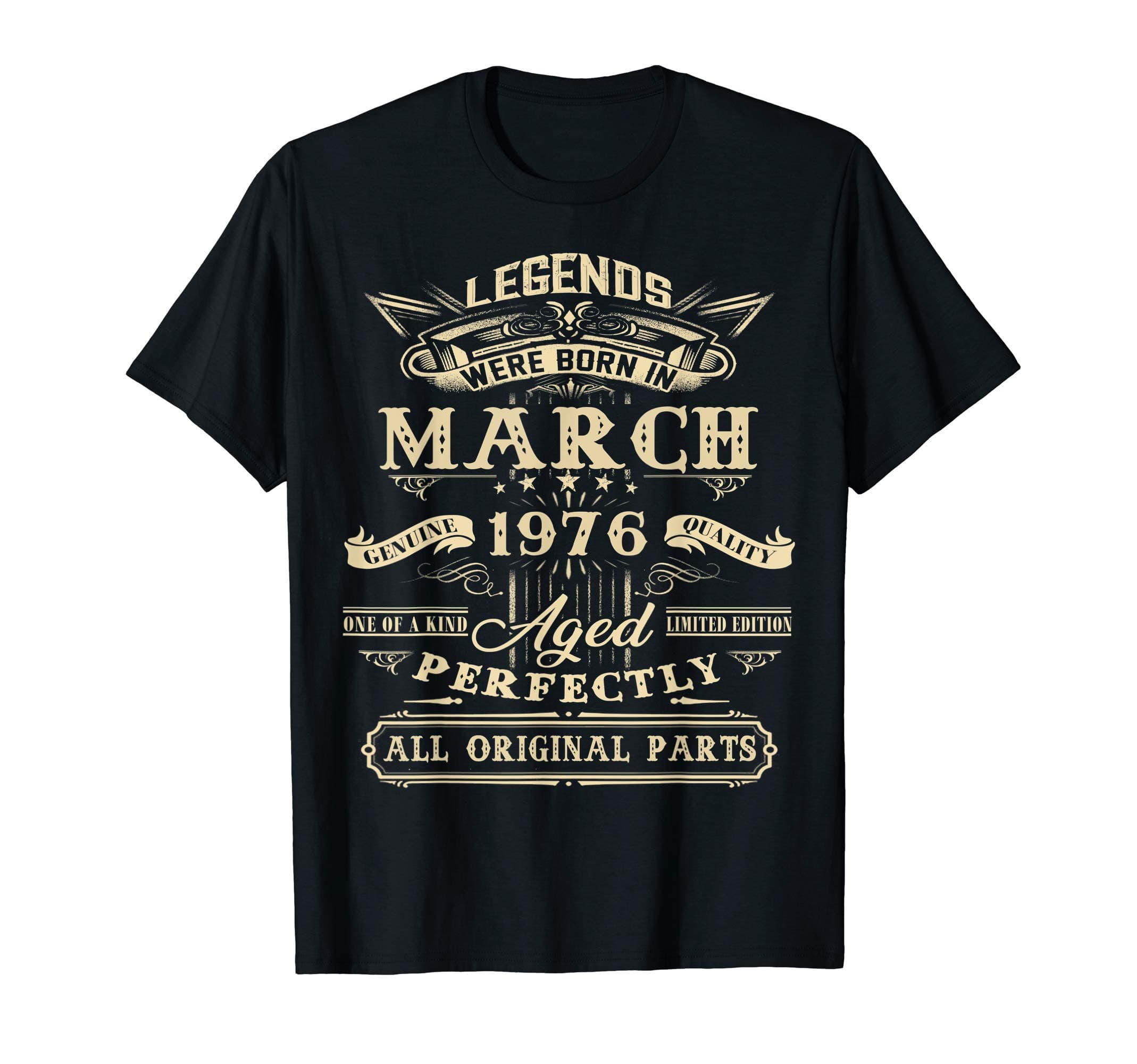 45th Birthday Gifts For Legends Born In March 1976 T-Shirt