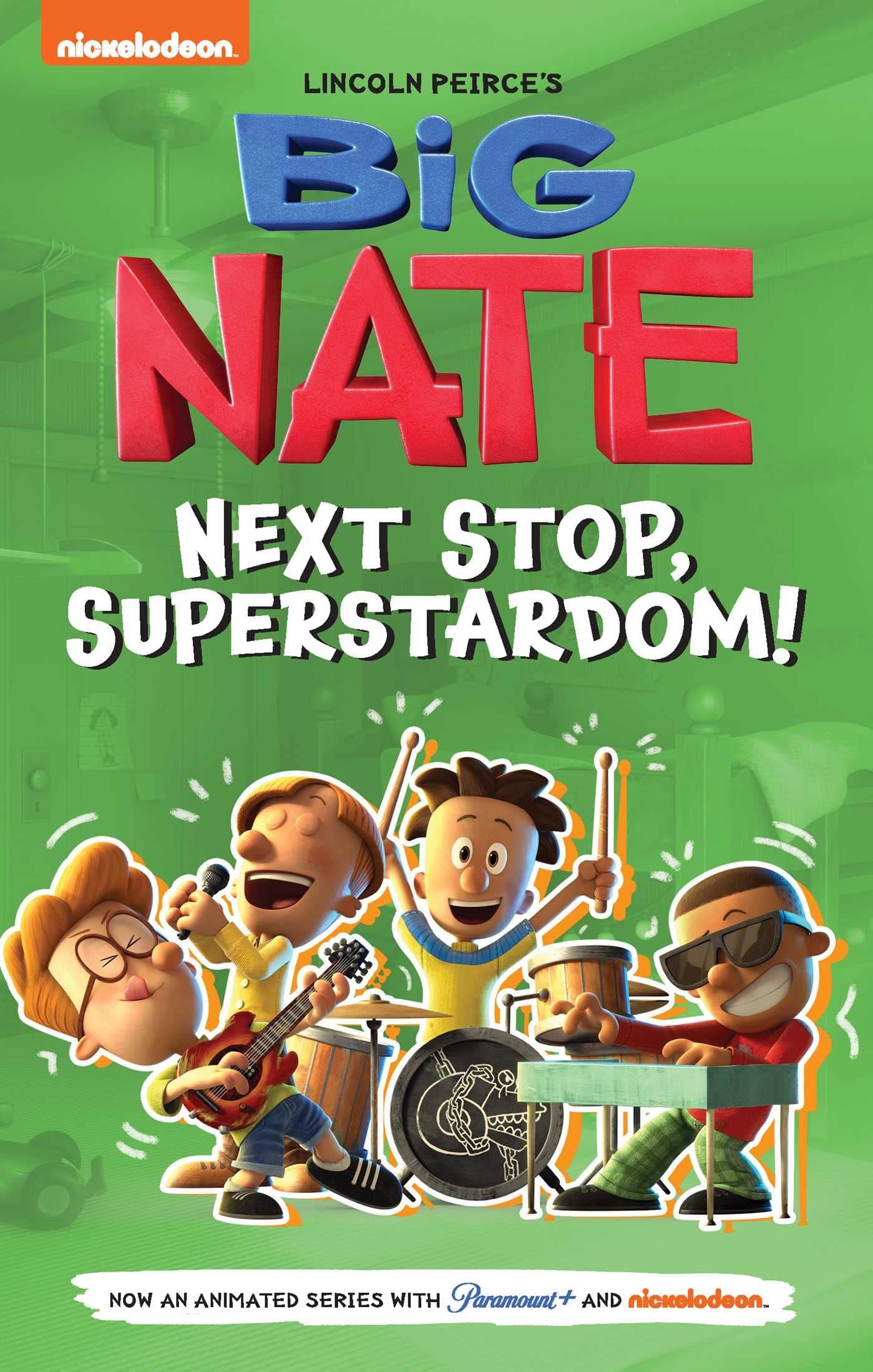 Andrews McMeel Publishing Big Nate: Next Stop, Superstardom!: Volume 3