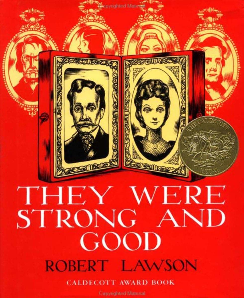 They Were Strong and Good Library Binding – Picture Book, January 1, 2006