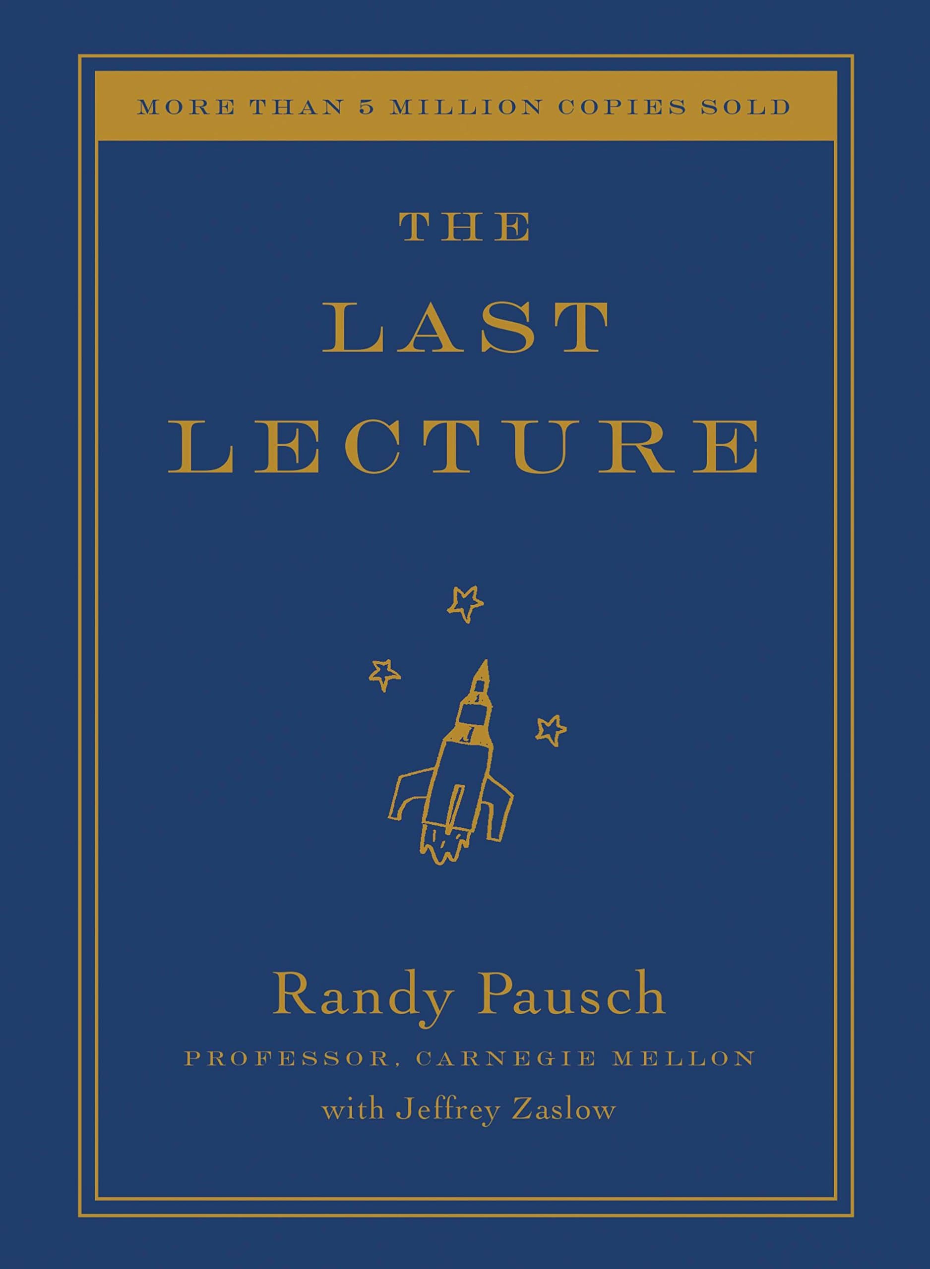 The Last Lecture Kindle Edition