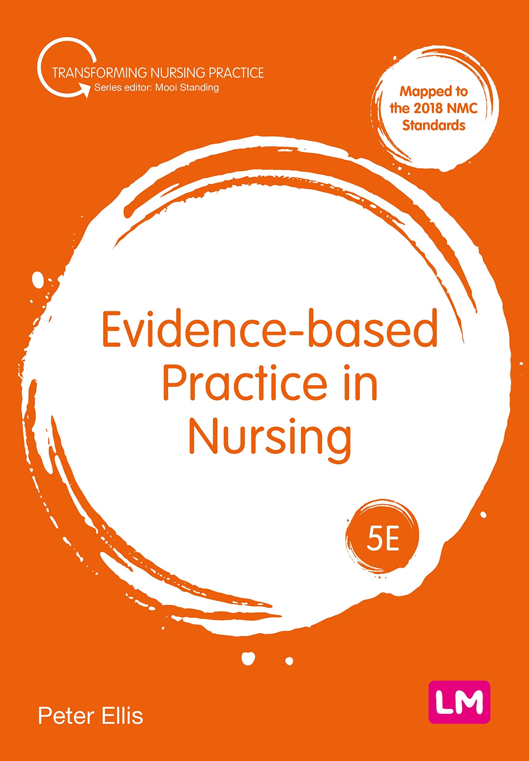 Evidence-based Practice in Nursing (Transforming Nursing Practice Series) Fifth Edition (Revised and Updated Edition)