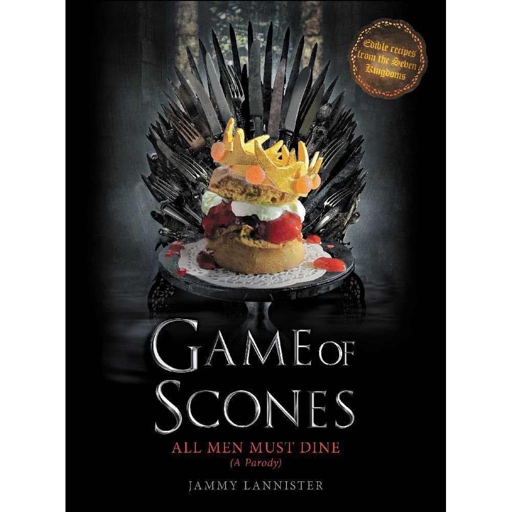 Game of Scones: All Men Must Dine: A Parody