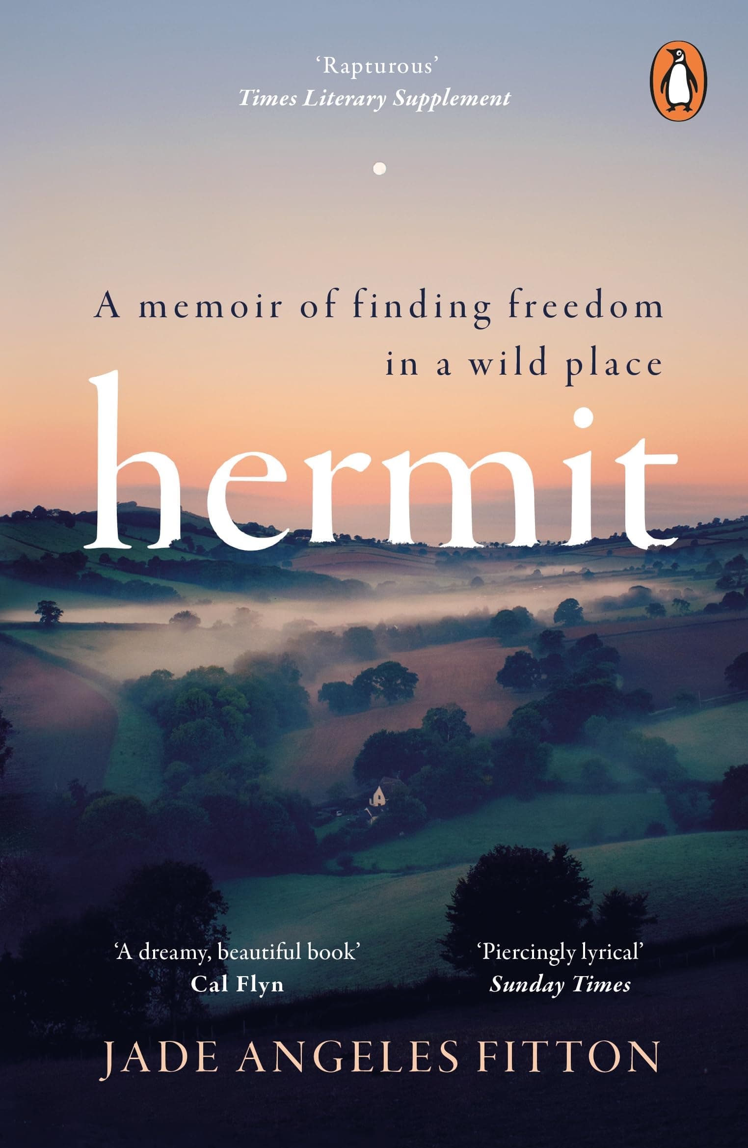 Hermit: A memoir of finding freedom in a wild place