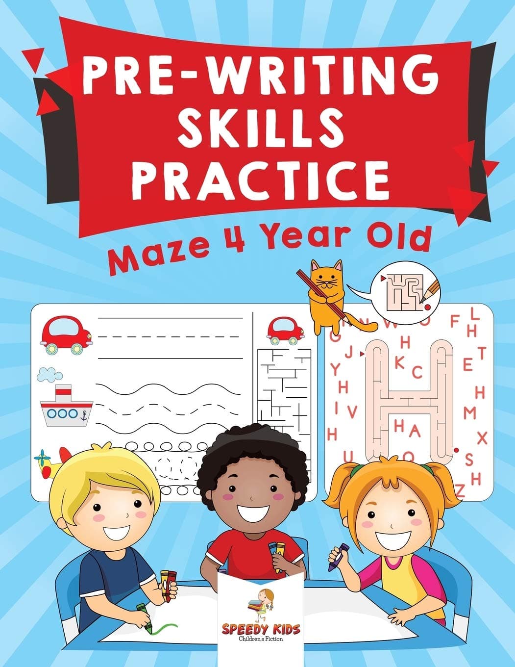 Pre-Writing Skills Practice: Maze 4 Year Old Paperback – November 27, 2018