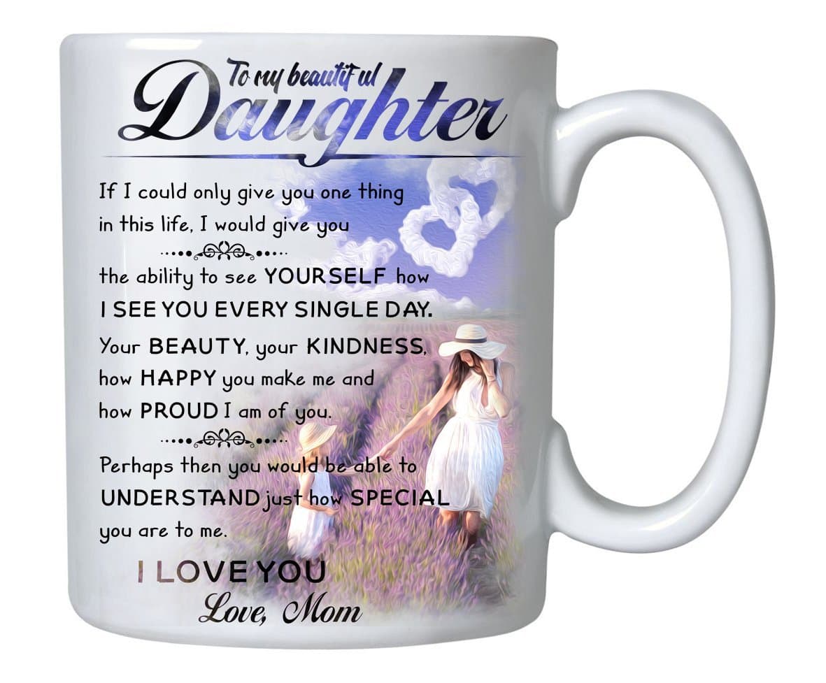 TERAVEX Coffee Mug Gifts for Daughter - To My Daughter Mug - 11 oz Novelty Ceramic Cup - Christmas, Fathers Day, Birthday, Wedding, Graduation, Valentine's Day Gift for daughters Women from Mother