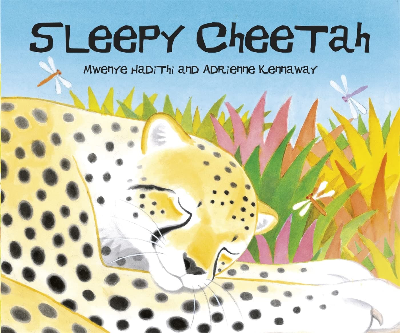 African Animal Tales: Sleepy Cheetah Paperback – Picture Book, May 9, 2017