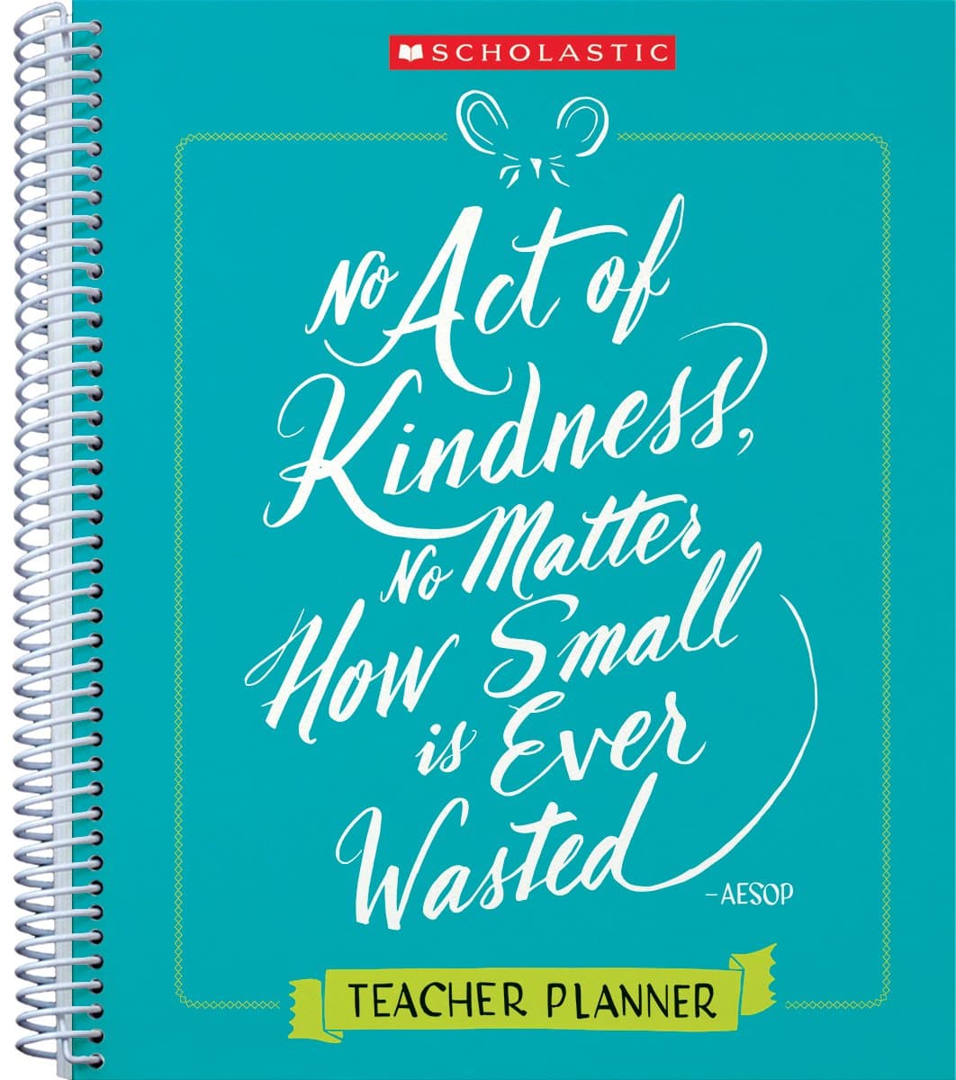 Teacher Kindness Planner: A year’s worth of ideas to build a culture of kindness in your classroom