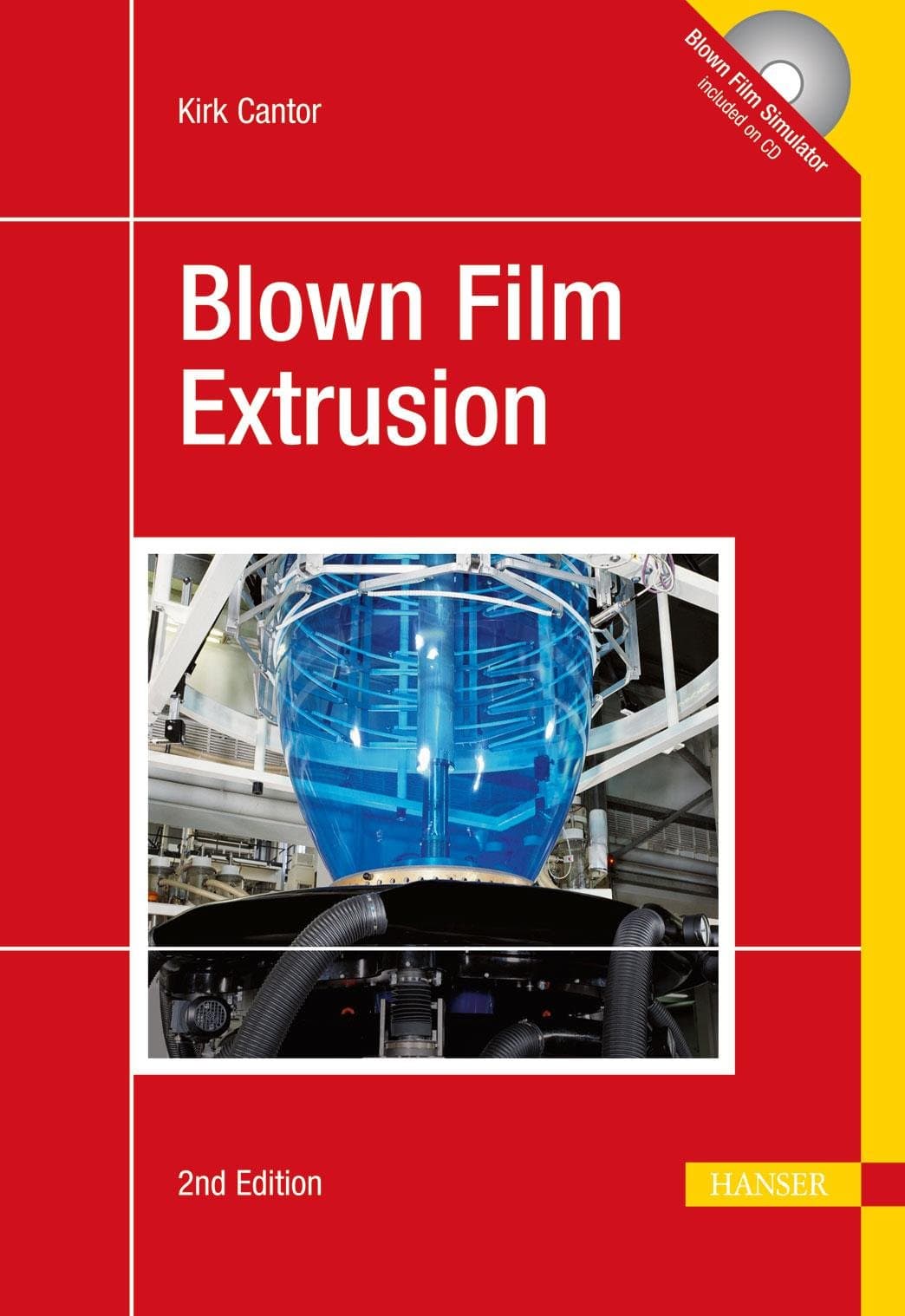 Blown Film Extrusion 2E 2nd Edition
