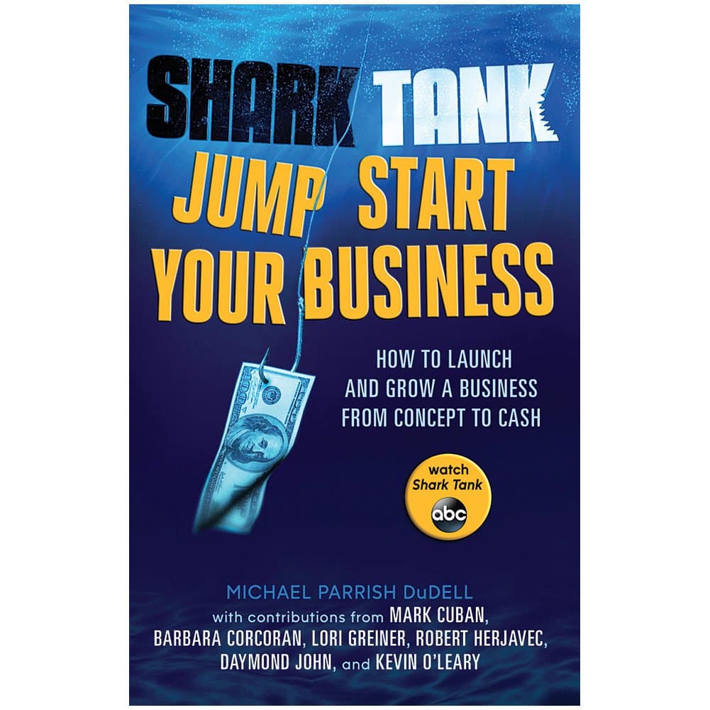 Brand: Hyperion Shark Tank: Jump Start Your Business: How to Grow a Business from Concept to Cash
