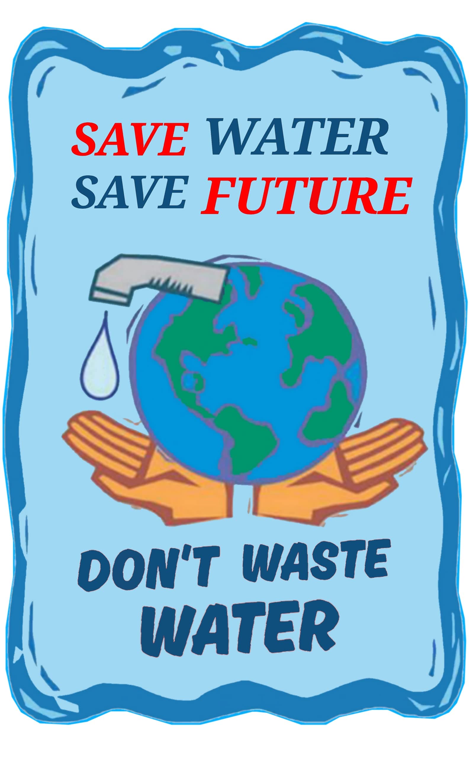 Combo Pack of 3 (8×10 inch) | DON'T WASTE WATER SAVE WATER SAVE FUTURE JAL SHAKTI JAL JEEVAN MISSION | Don't Waste Water & Jal Jivan Save Water Stickers for Home Workplace Public Place Industries