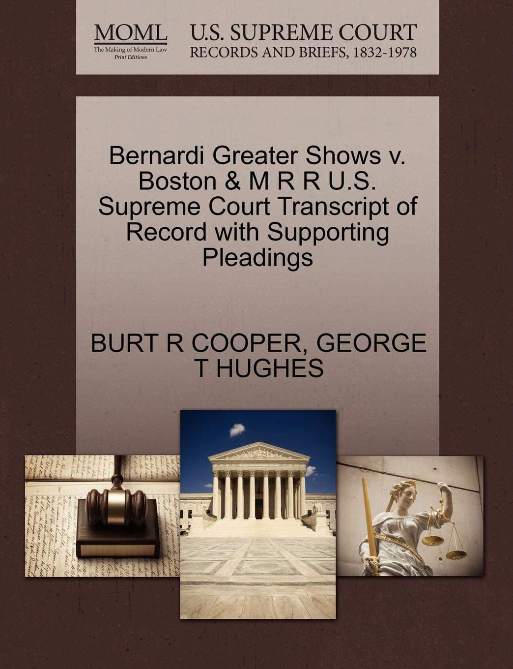 Bernardi Greater Shows V. Boston & M R R U.S. Supreme Court Transcript of Record with Supporting Pleadings