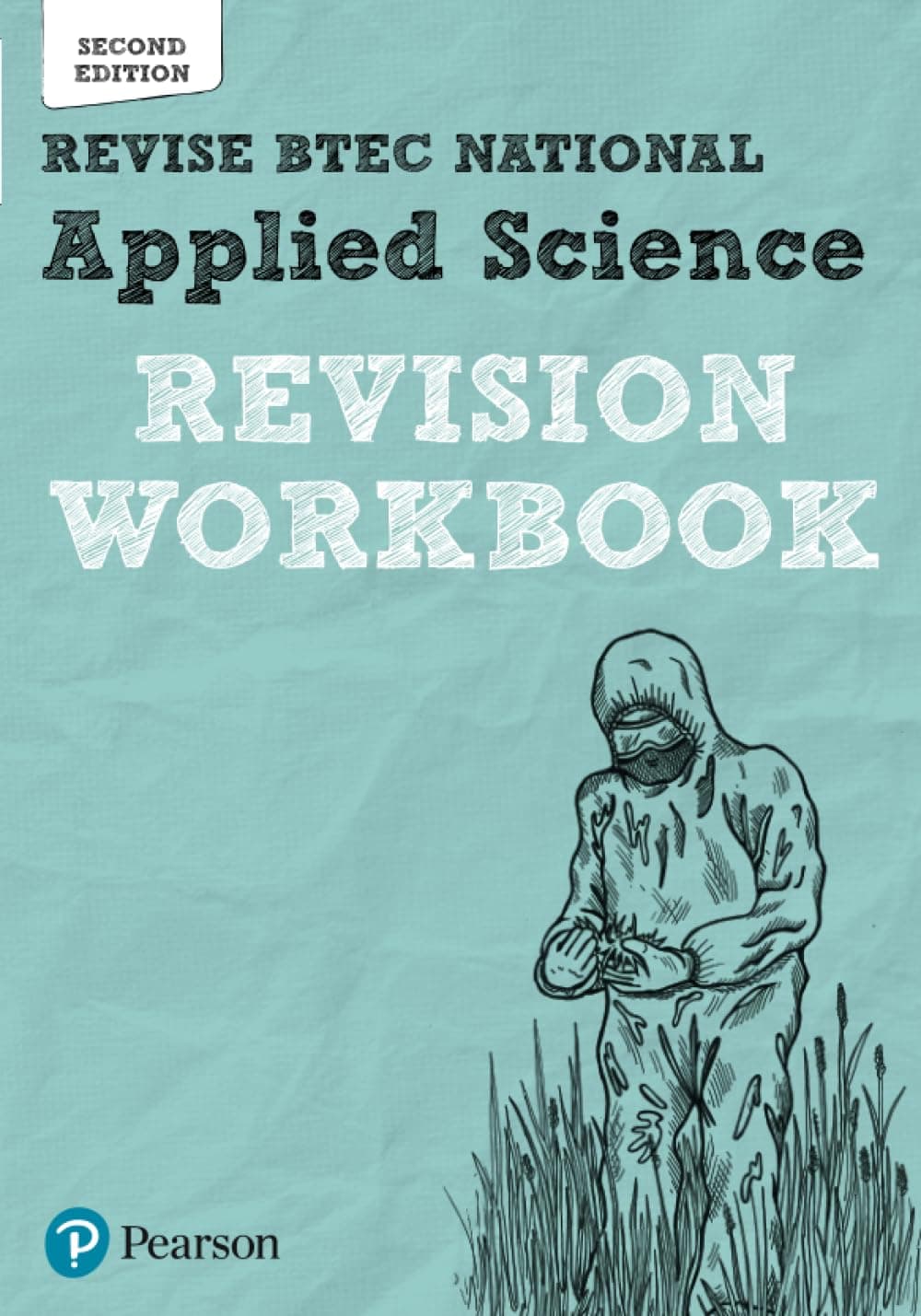 Pearson REVISE BTEC National Applied Science Revision Workbook - for 2025 exams: REVISION WORKBOOK