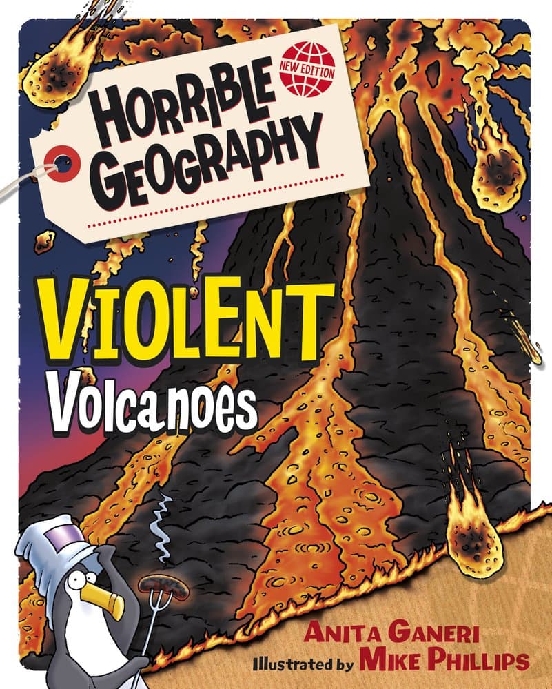 Violent Volcanoes (Horrible Geography) Paperback – 3 Sept. 2015