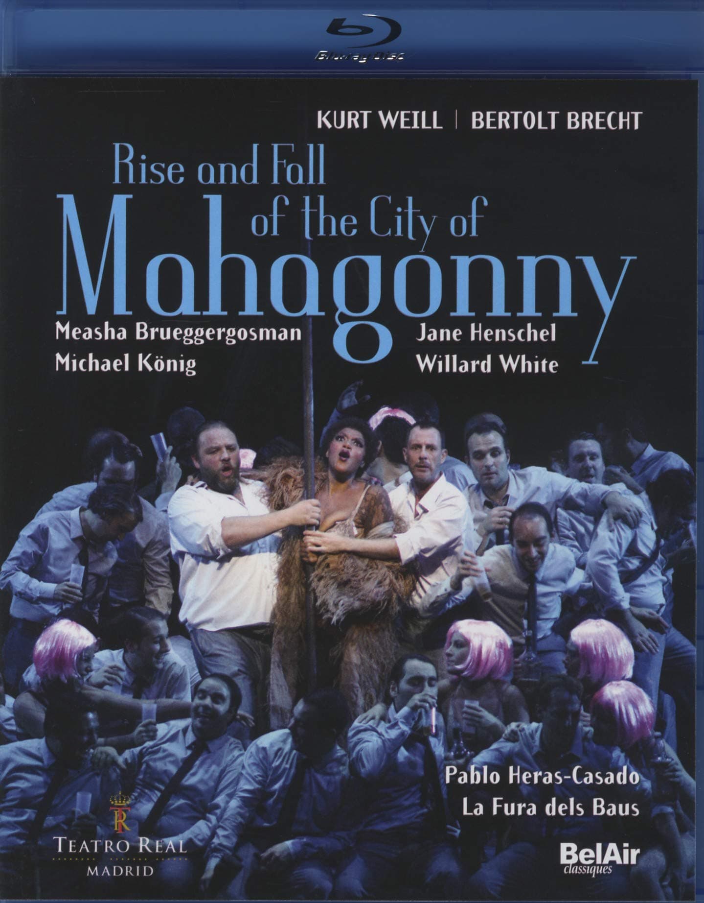 Weill: Rise & Fall of the City of Mahagonny [Blu-ray]