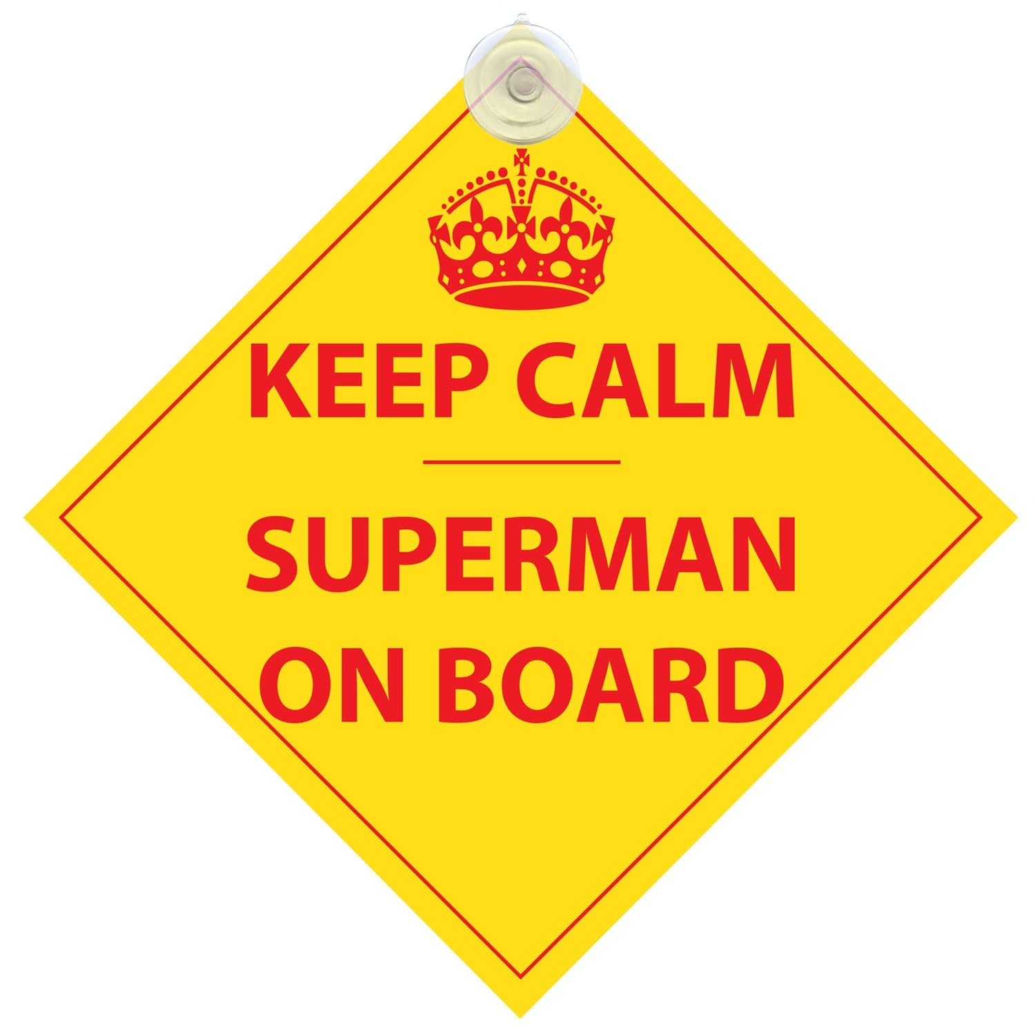 Keep Calm Superman On Board quality hanging car sign