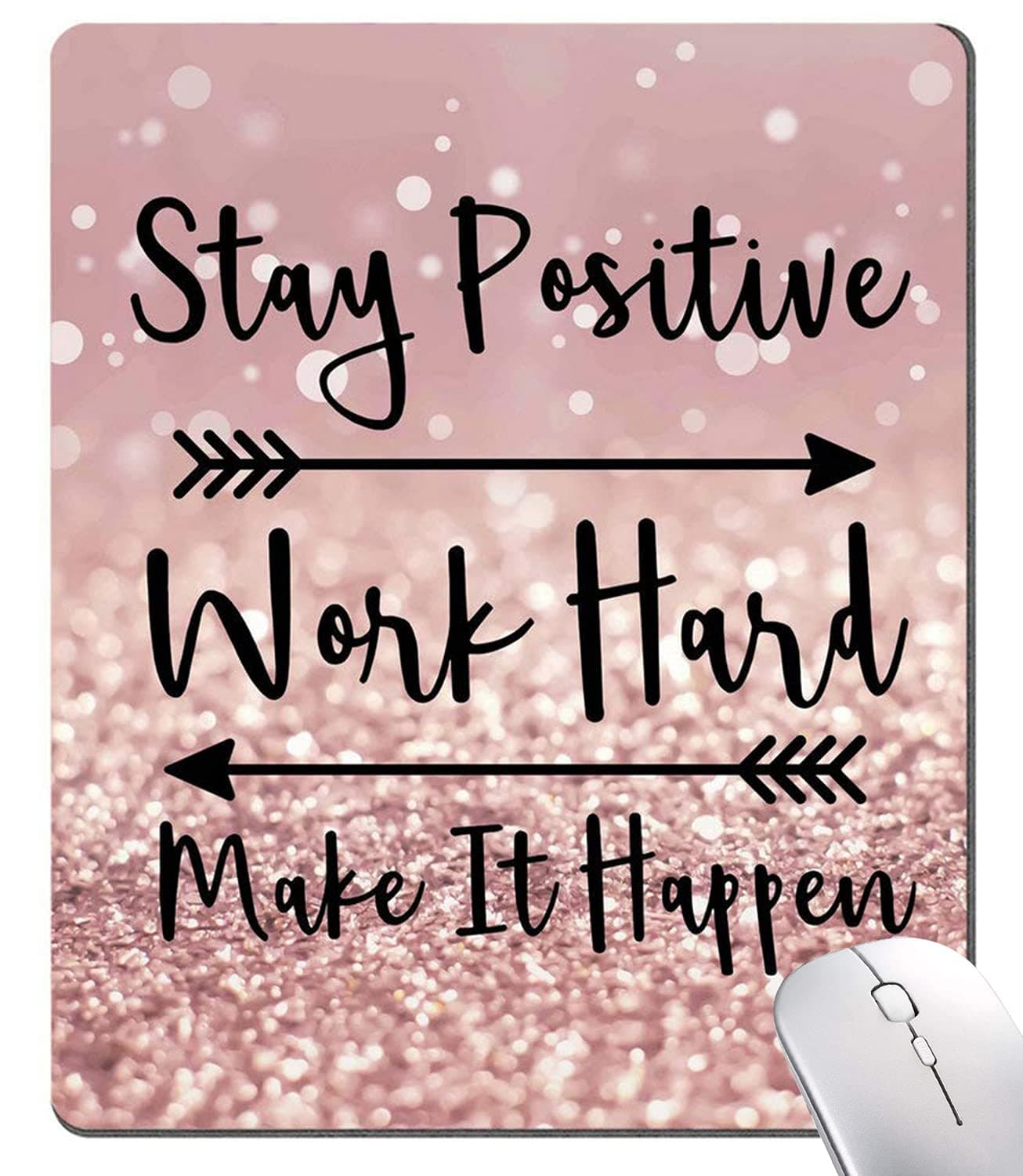 Inspirational Quote Mouse Pad, Stay Positive Work Hard and Make It Happen Motivational Pad for Women, Square Waterproof Non-Slip Rubber Base MousePads Office Laptop