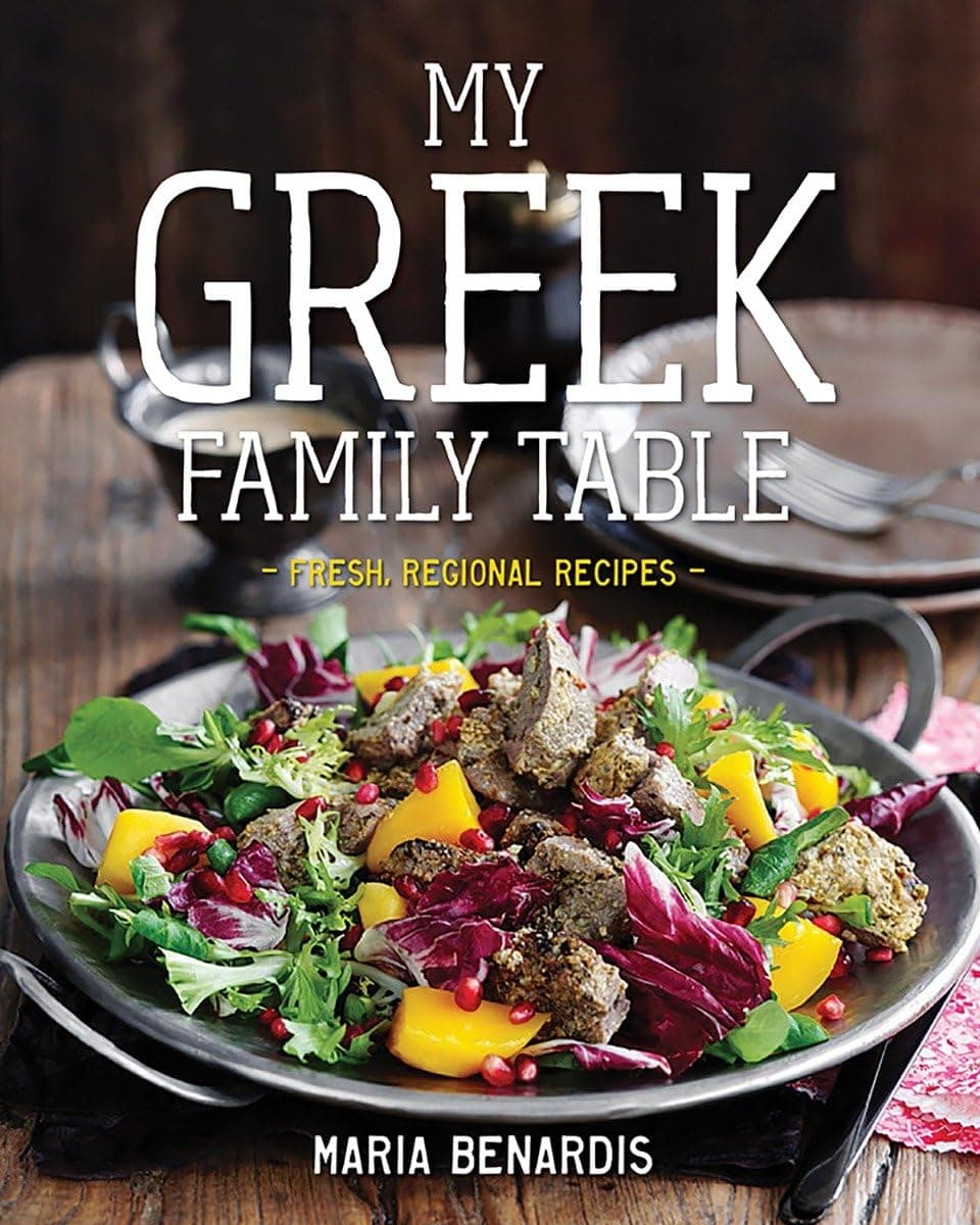 My Greek Family Table: Fresh, Regional Recipes Hardcover – Illustrated, May 16, 2017