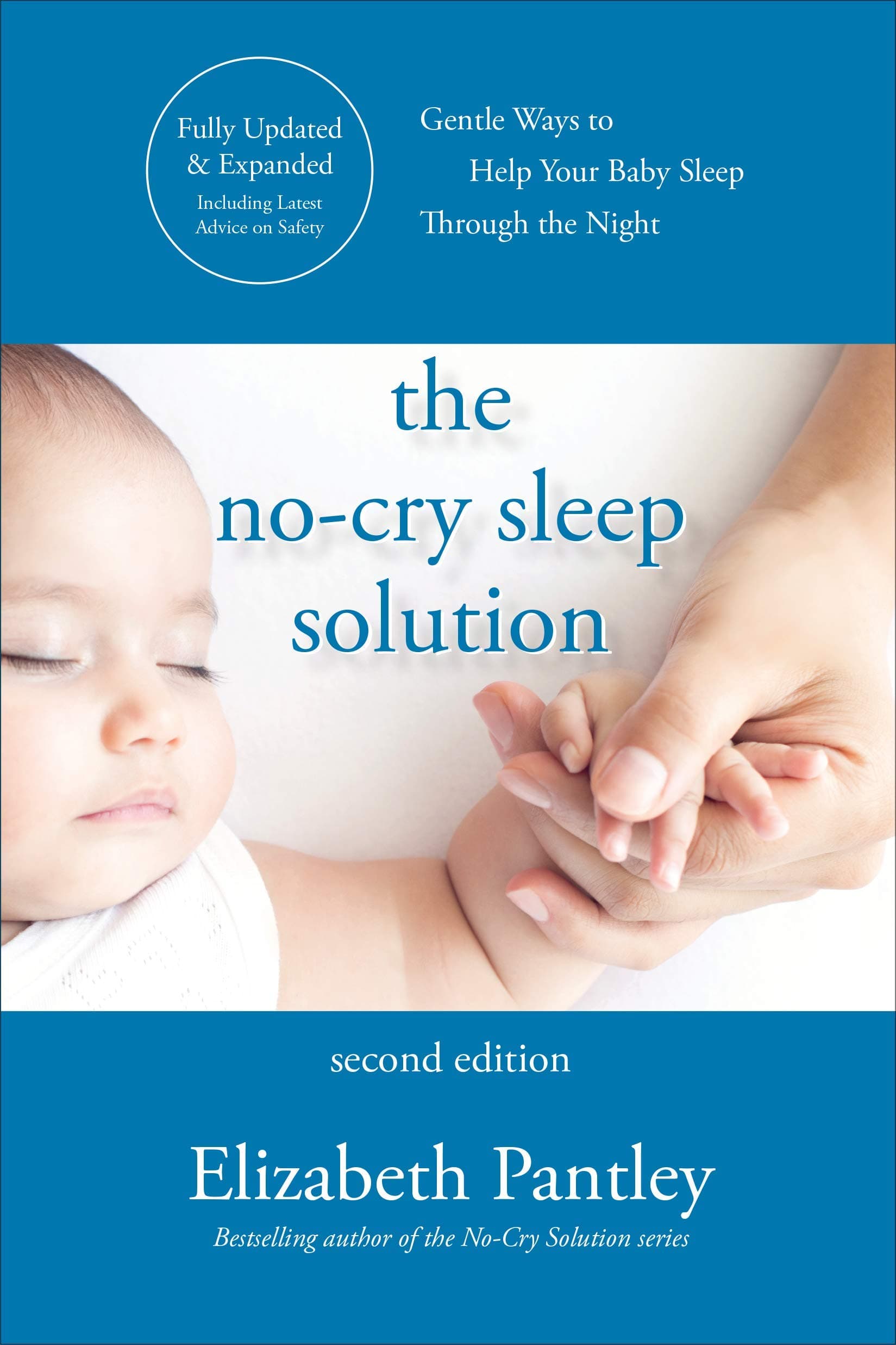 The No-Cry Sleep Solution, Second Edition: Gentle Ways to Help Your Baby Sleep Through the Night (FAMILY & RELATIONSHIPS)
