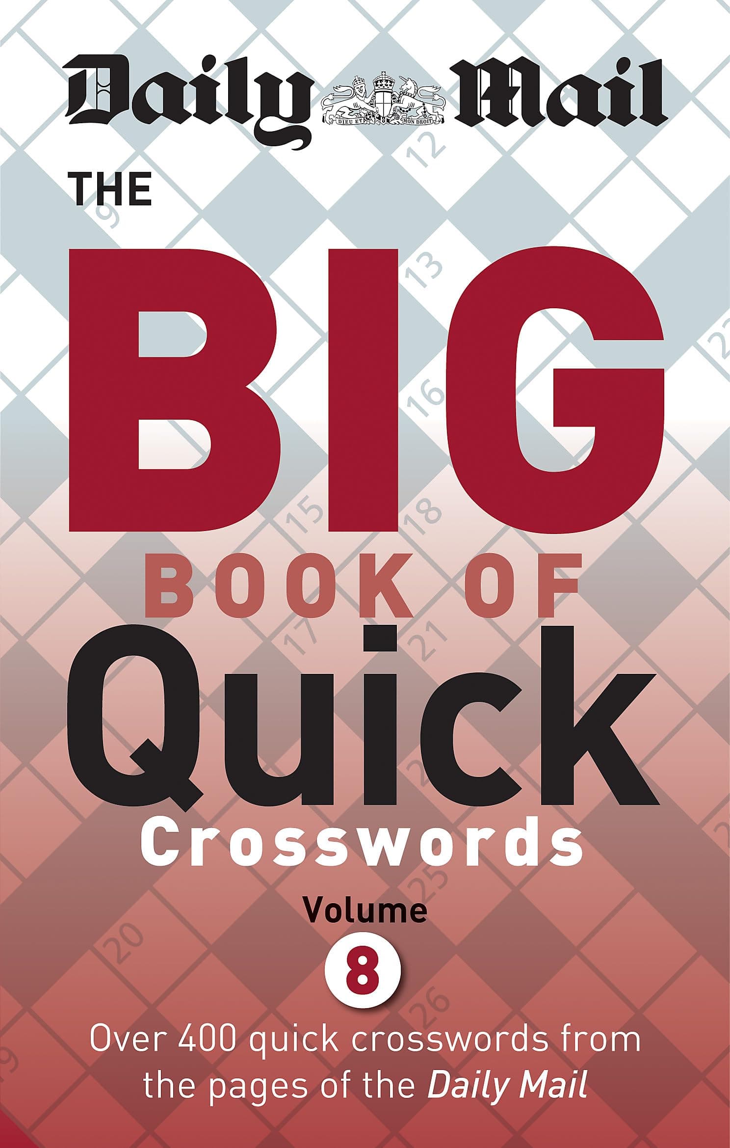 Daily Mail Big Book of Quick Crosswords Volume 8 (The Daily Mail Puzzle Books) Paperback – 2 Mar. 2017