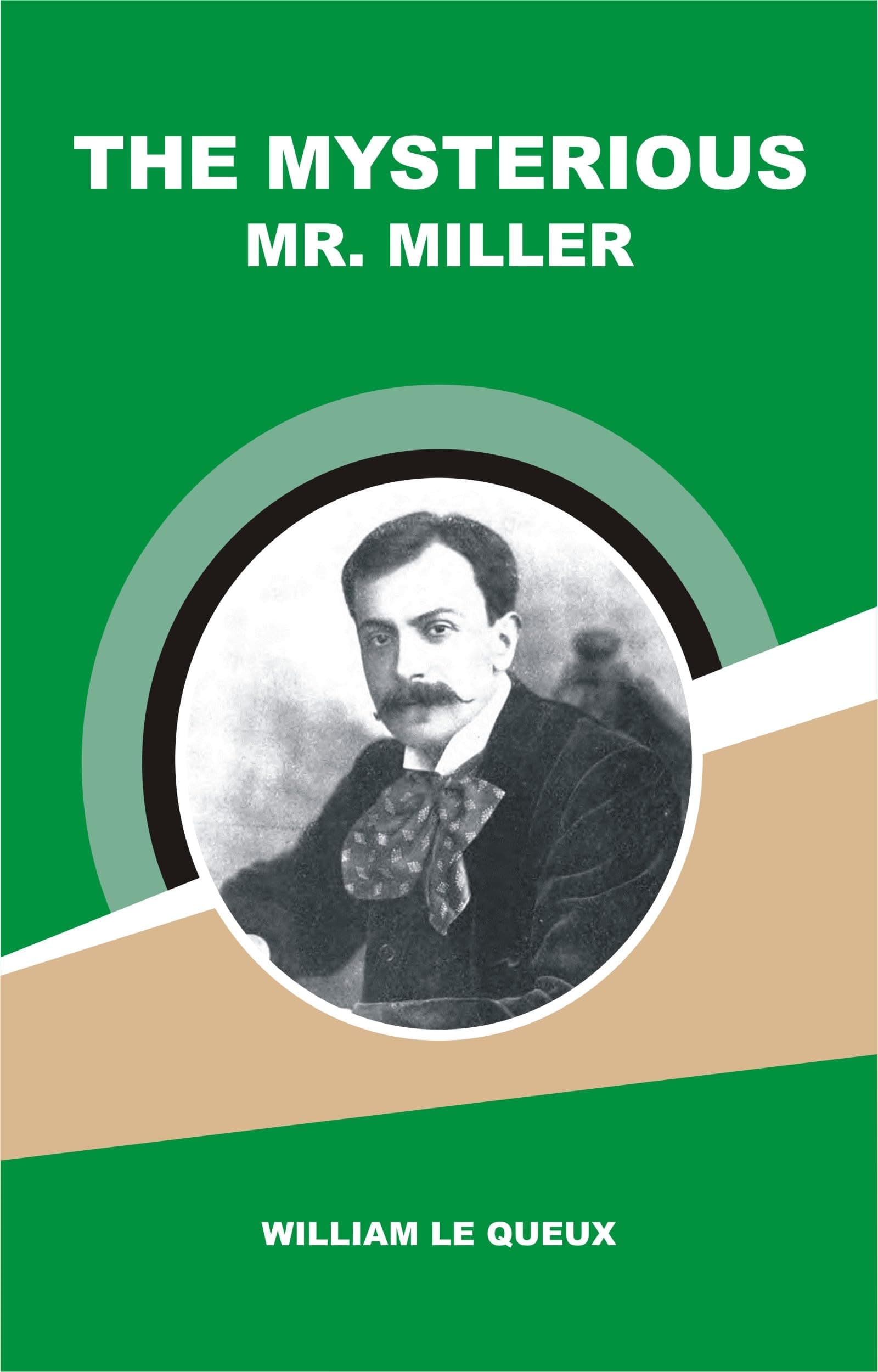 The Mysterious Mr. Miller