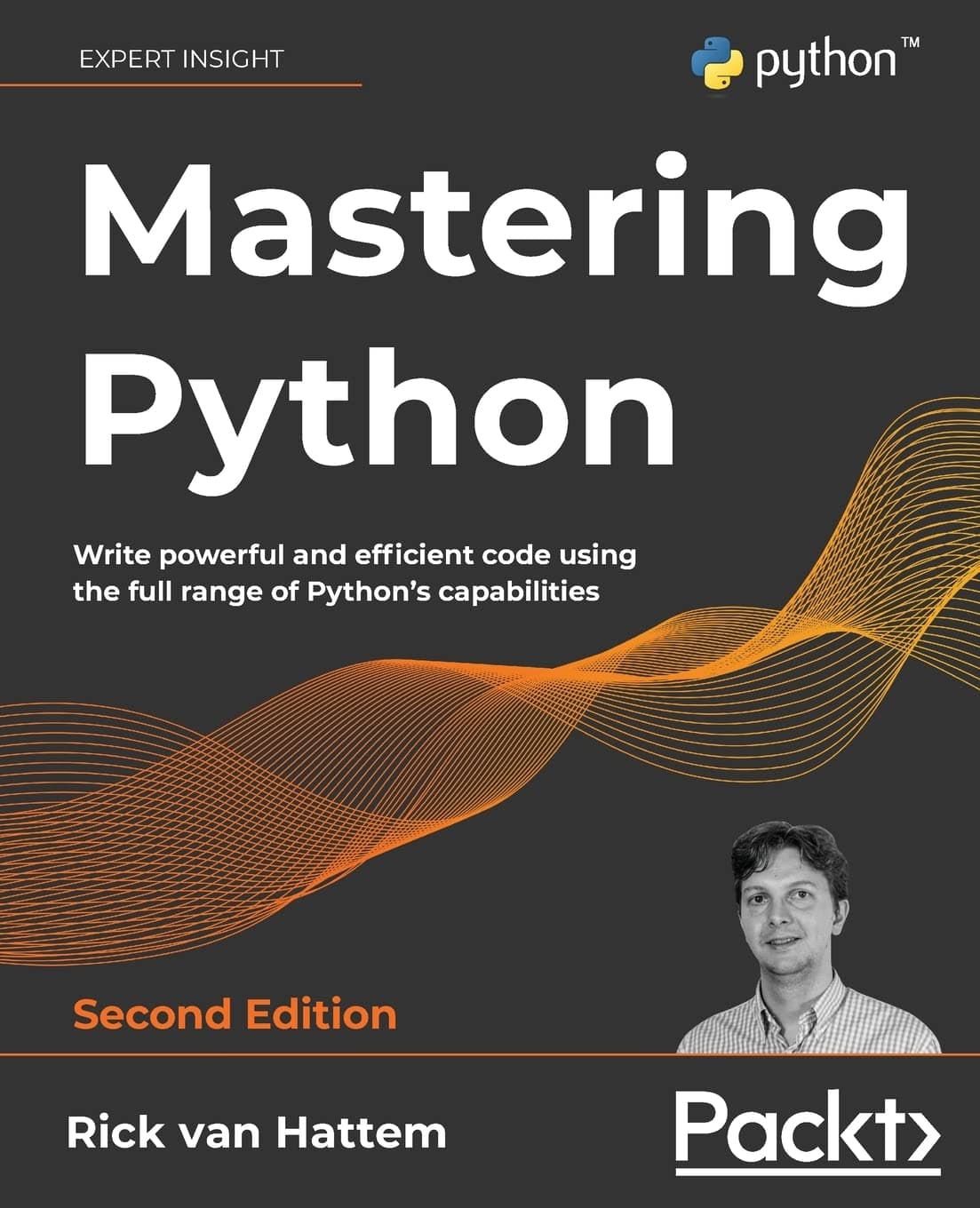 Mastering Python - Second Edition: Write powerful and efficient code using the full range of Python's capabilities 2nd ed. Edition