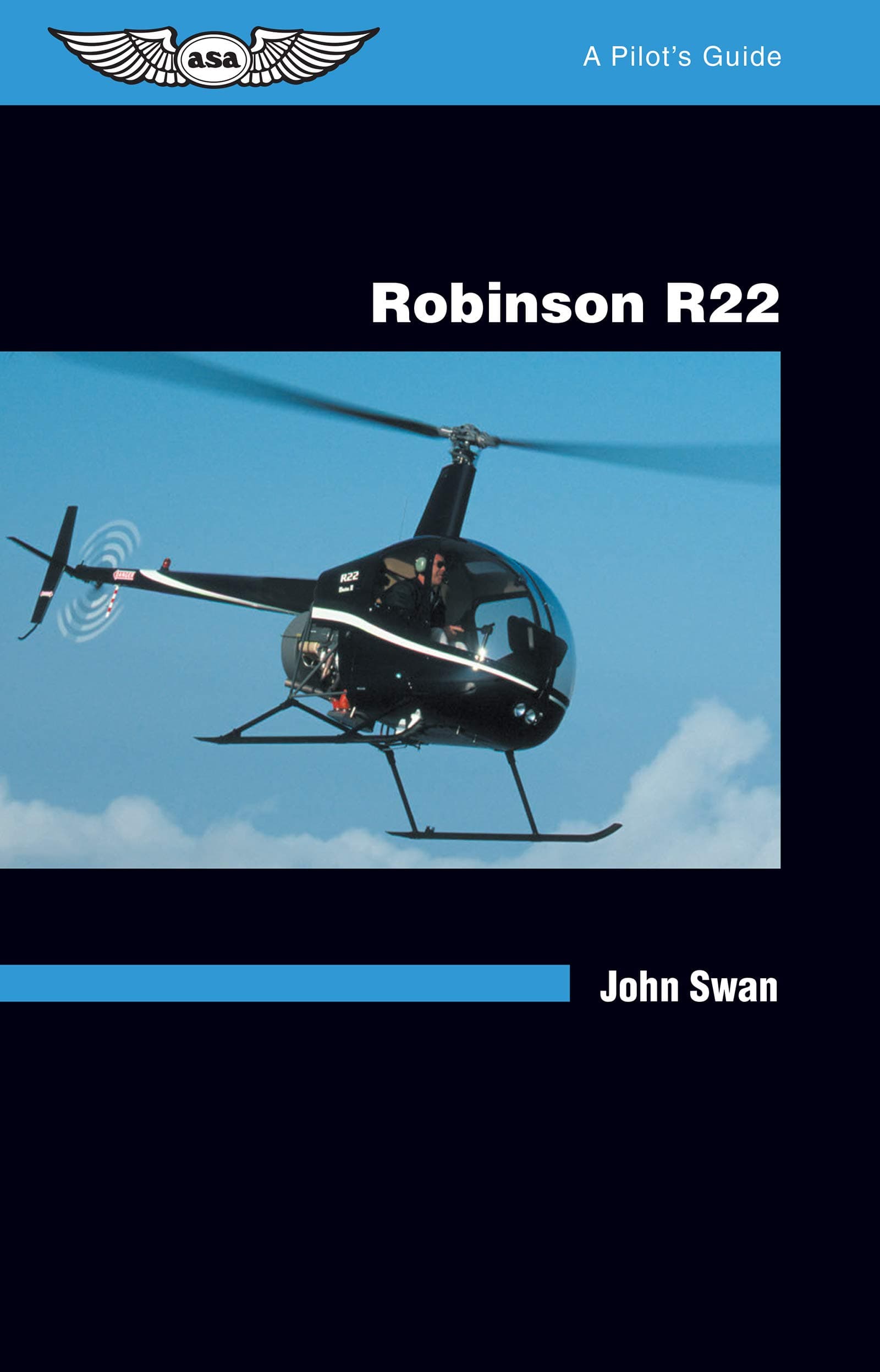 Robinson R22: A Pilot's Guide Paperback – 17 May 2001