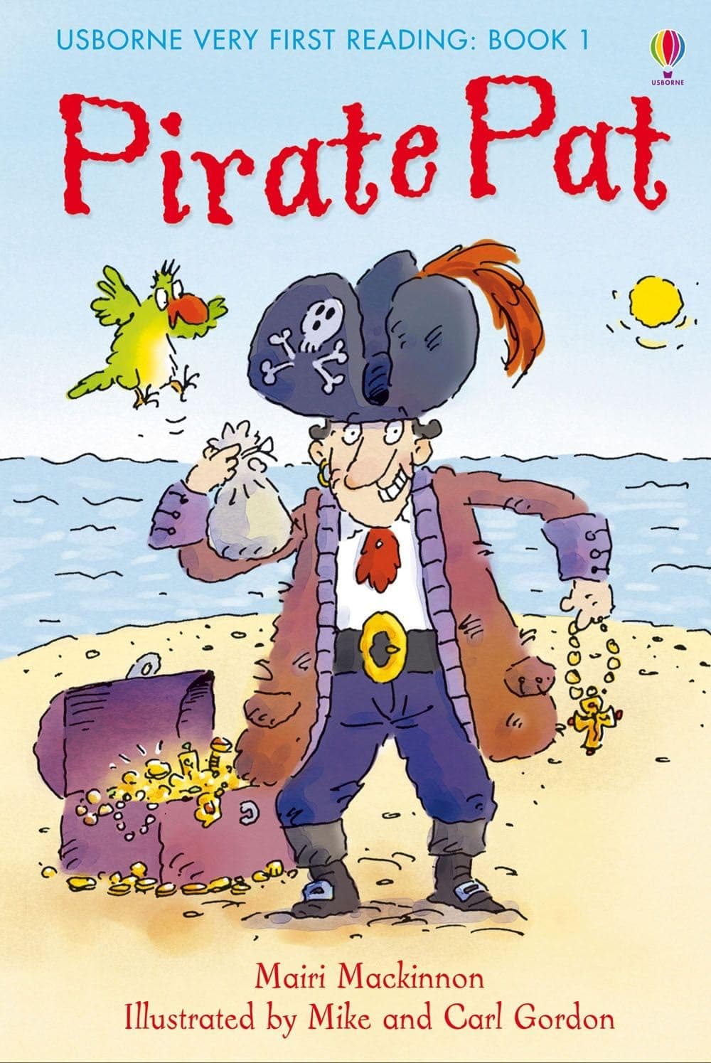 Pirate Pat (First Reading) (1.0 Very First Reading) Hardcover – 26 Mar. 2010