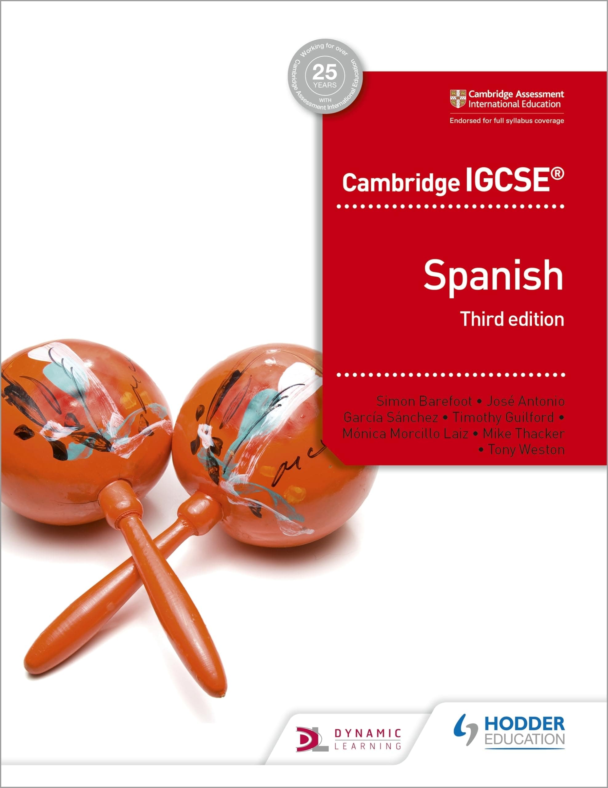 Cambridge IGCSE™ Spanish Student Book Third Edition: Hodder Education Group