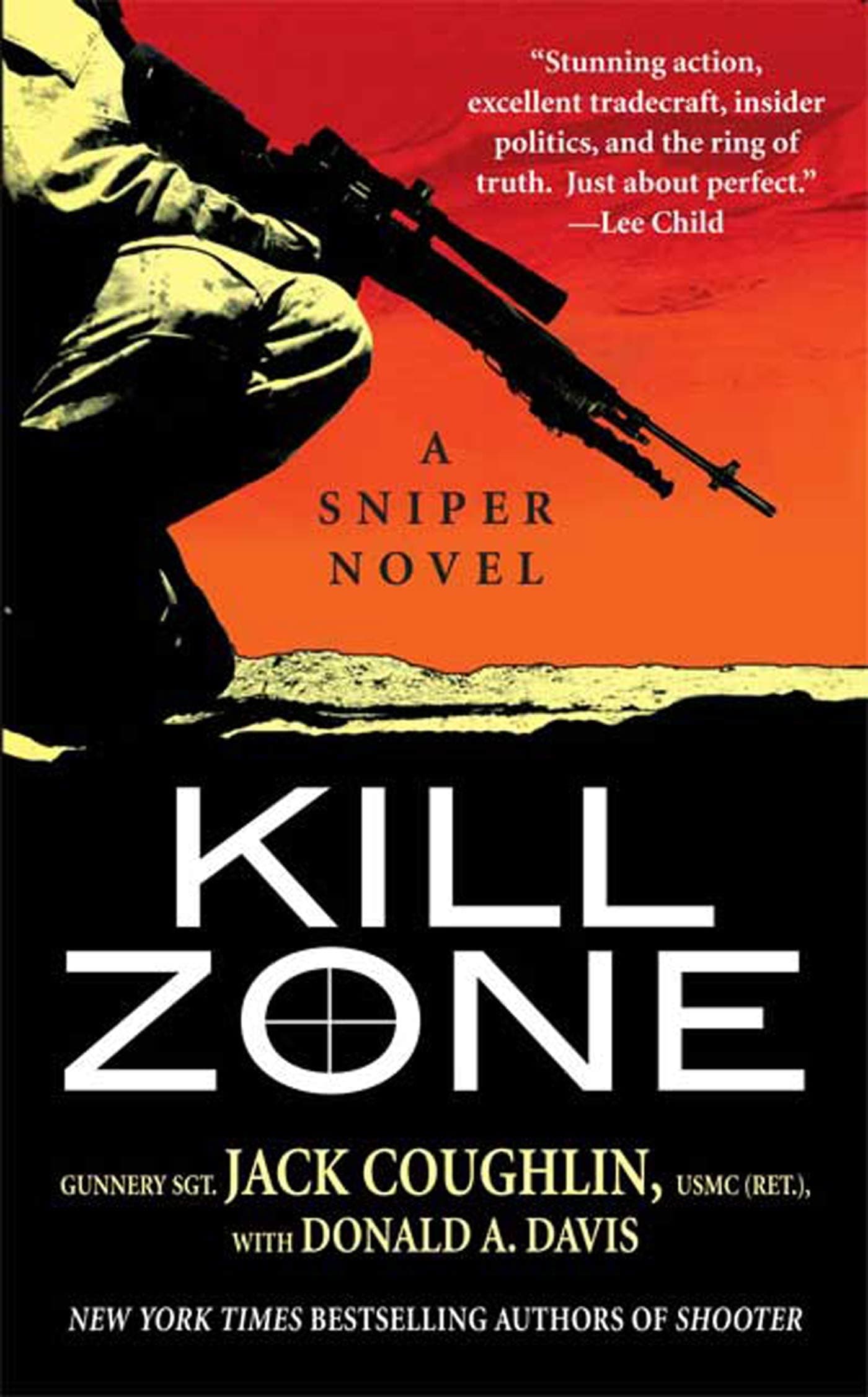 Kill Zone: A Sniper Novel (Kyle Swanson Sniper Novels) Mass Market Paperback – December 2, 2008