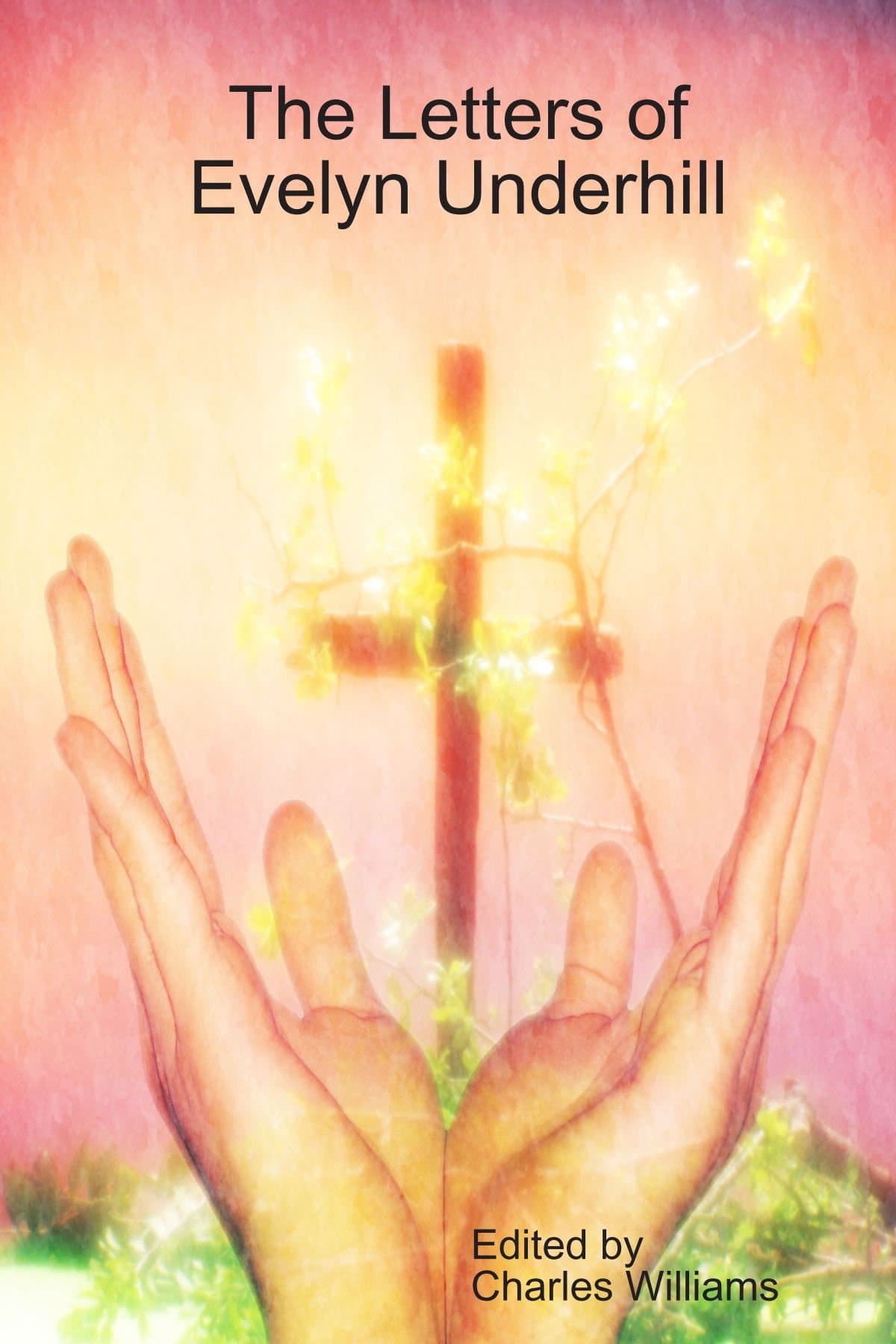 The Letters of Evelyn Underhill