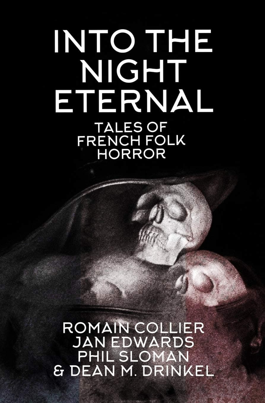 Into The Night Eternal: Tales Of French Folk Horror