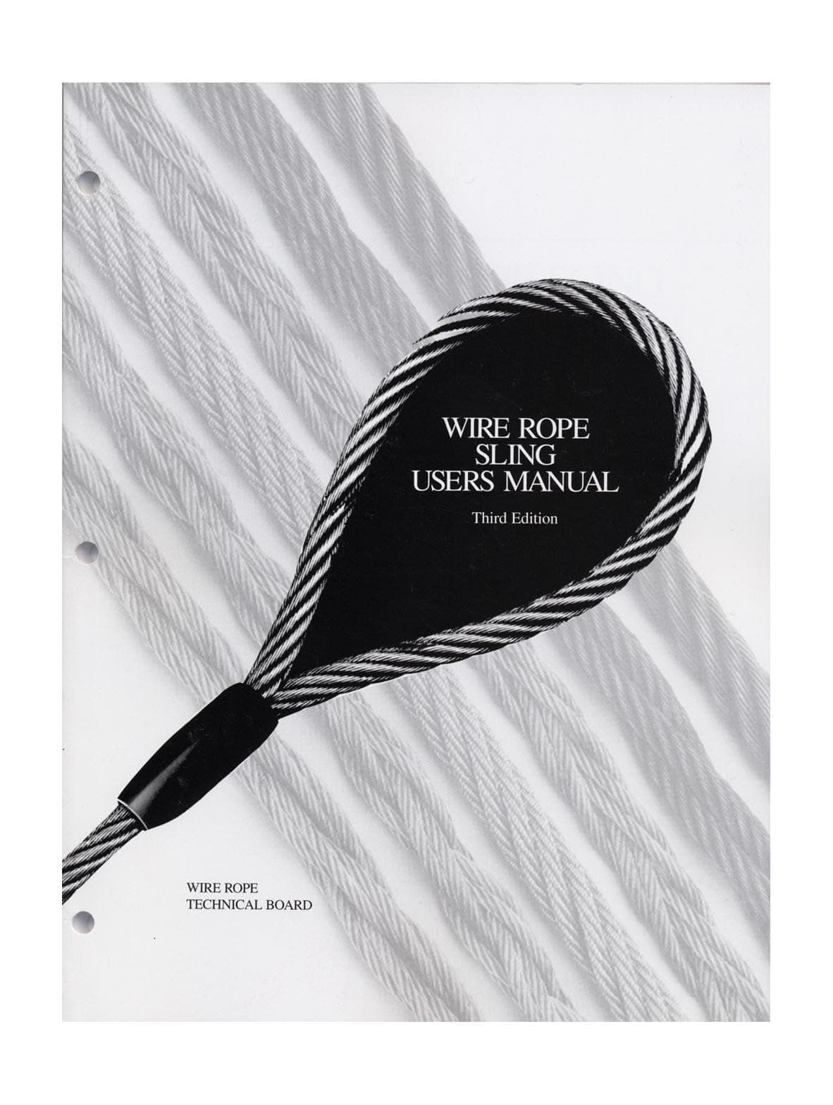 Wire Rope Sling Users Manual 3rd Edition