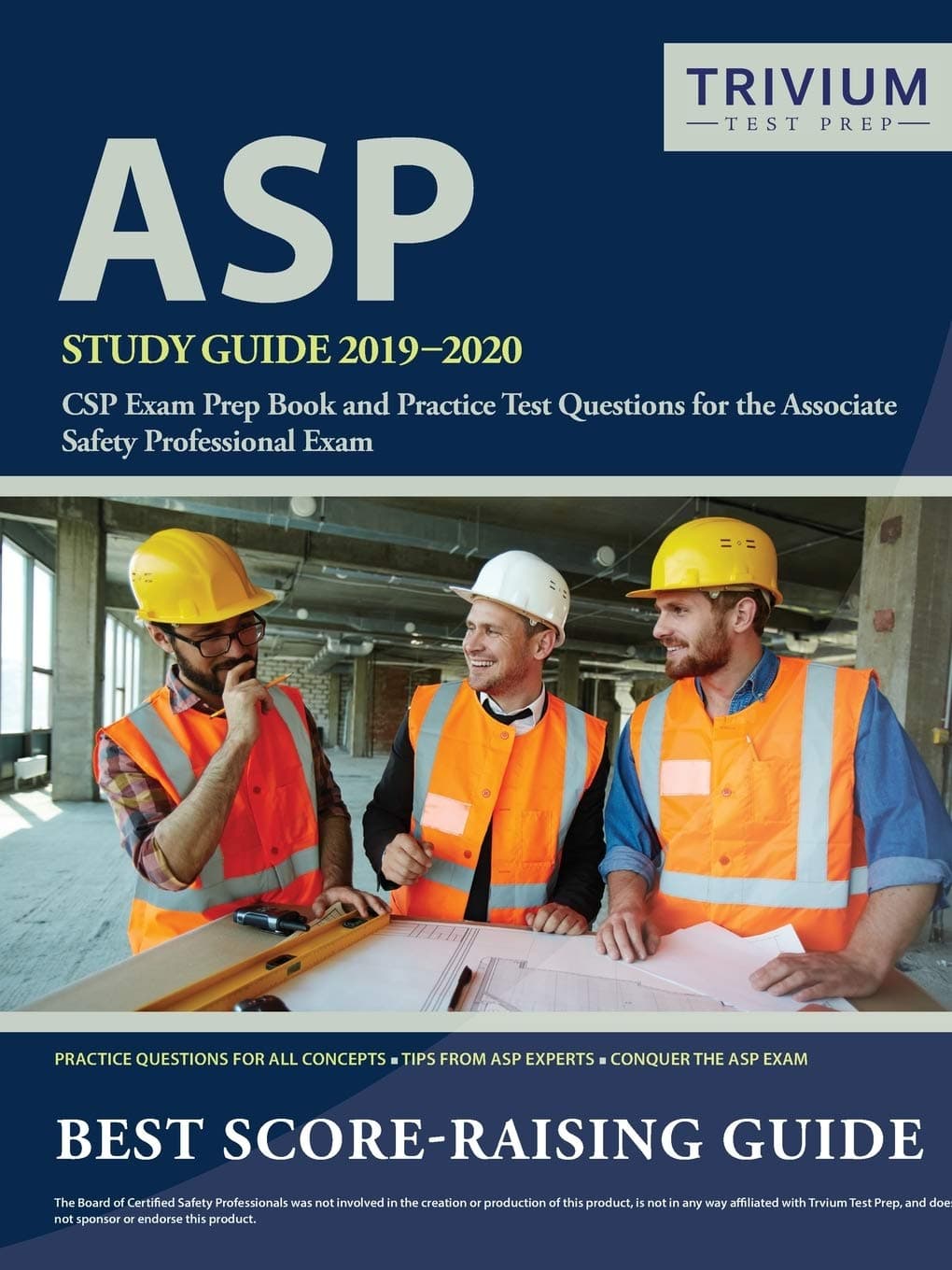 ASP Study Guide 2019-2020: CSP Exam Prep Book and Practice Test Questions for the Associate Safety Professional Exam Paperback – 6 August 2018