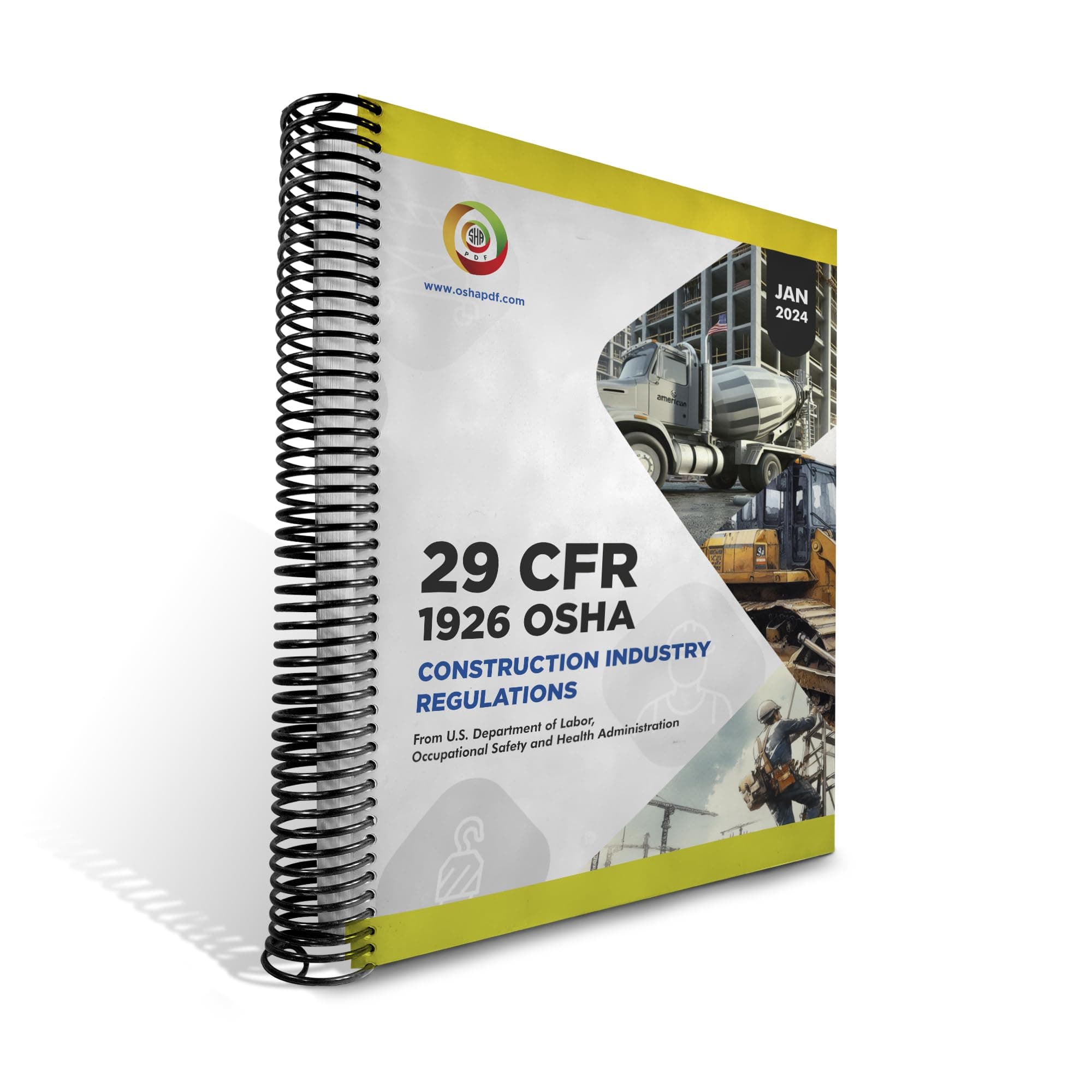 OSHA 1926 Construction Industry Regulations Book January 2024