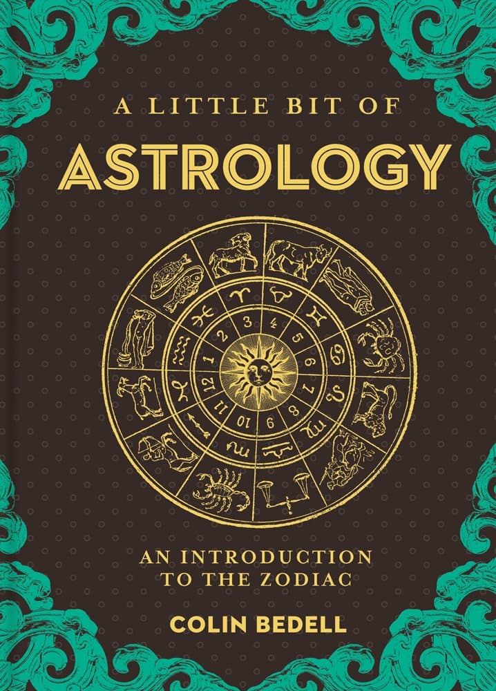 A Little Bit of Astrology: An Introduction to the Zodiac (Little Bit Series)