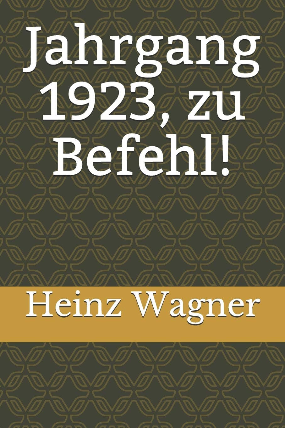 Jahrgang 1923, Zu Befehl!