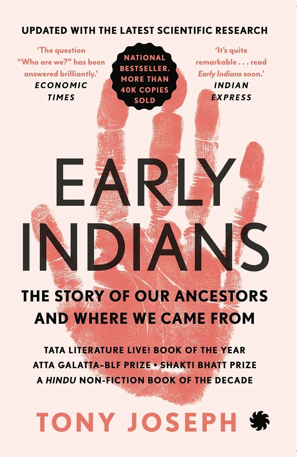 EARLY INDIANS : The Story of Our Ancestors and Where We Came From (Updated Edition)