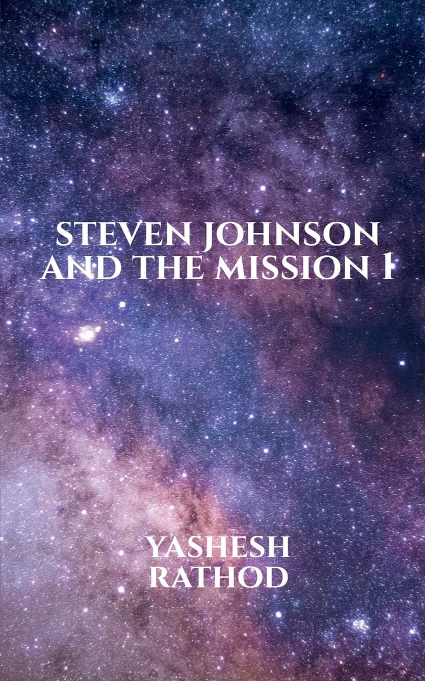 STEVEN JOHNSON AND THE MISSION 1 (Steven Johnson and the Missions)