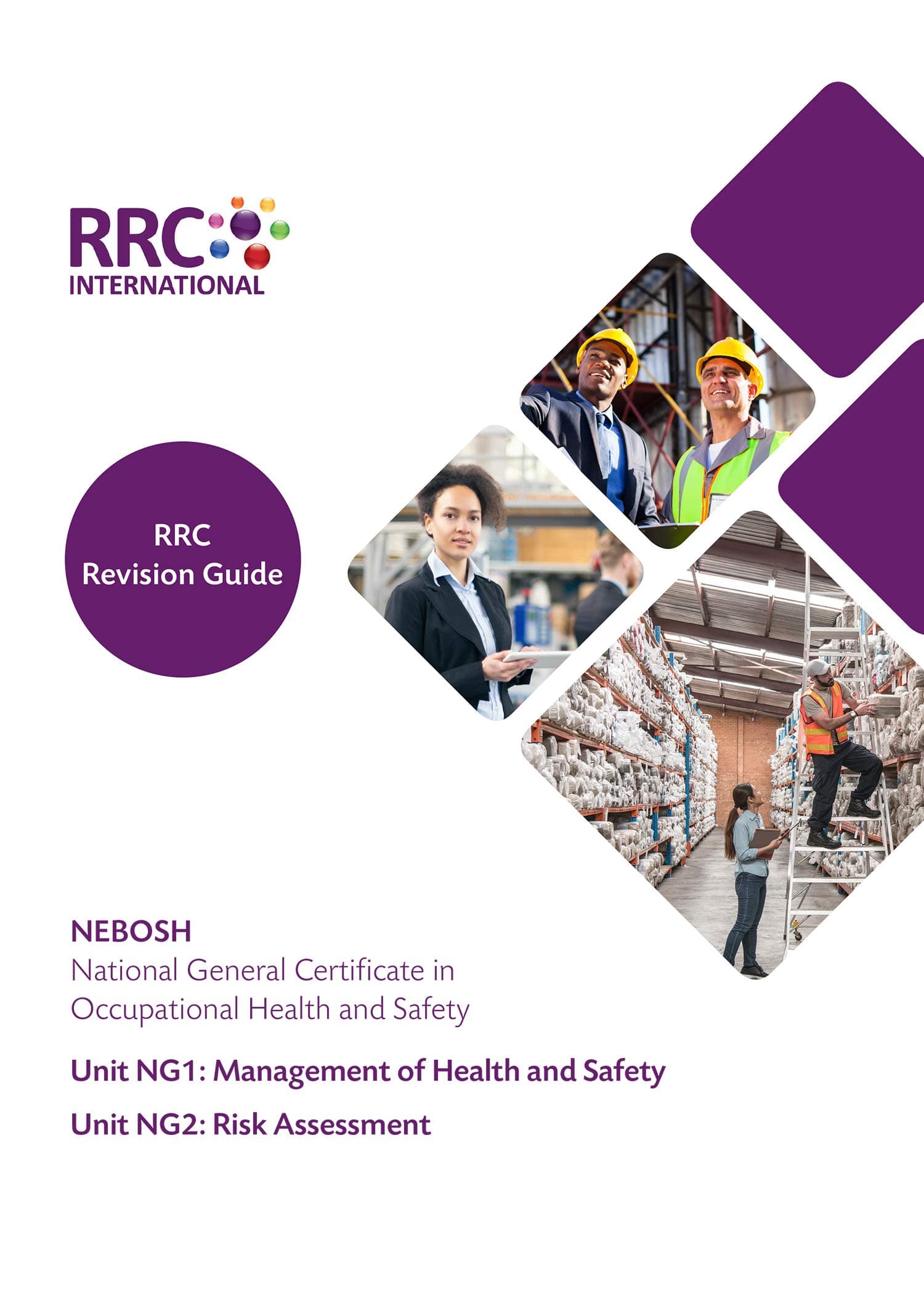 RRC Revision Guide: NEBOSH National General Certificate in Occupational Health and Safety