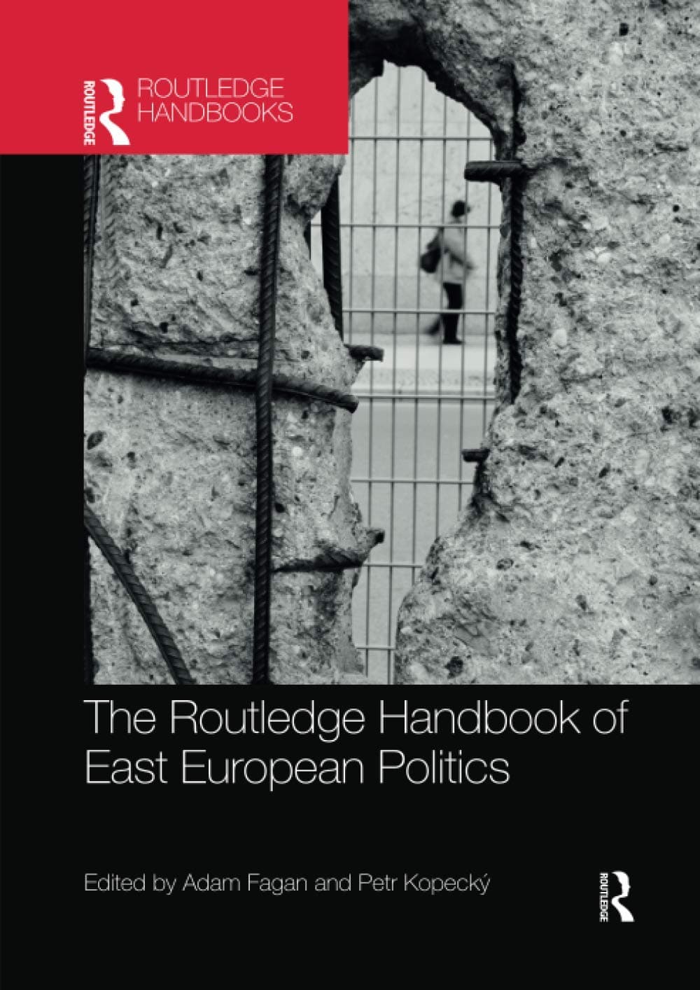 The Routledge Handbook of East European Politics