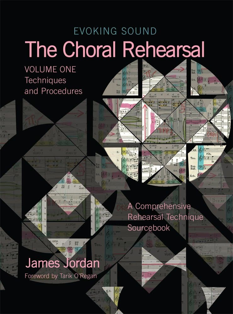 Evoking Sound - The Choral Rehearsal: Techniques and Procedures: 1