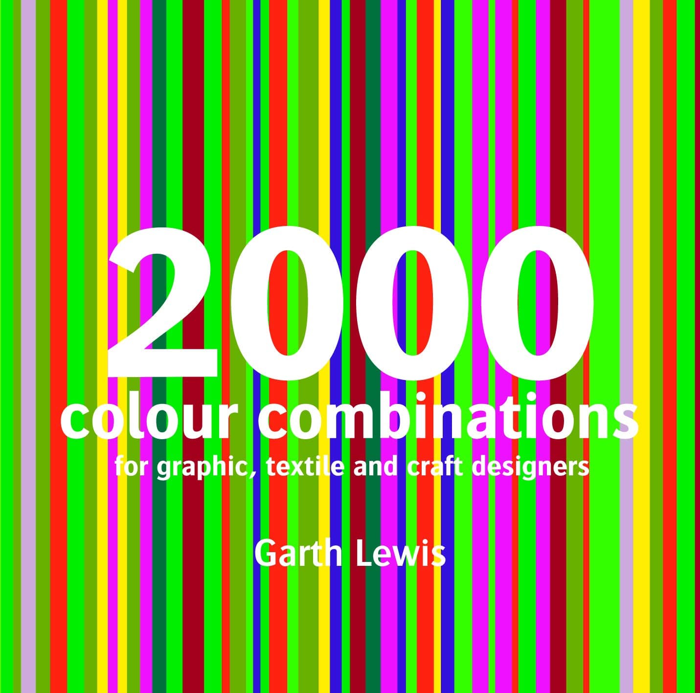 2000 Colour Combinations: For Graphic, Textile, and Craft Designers