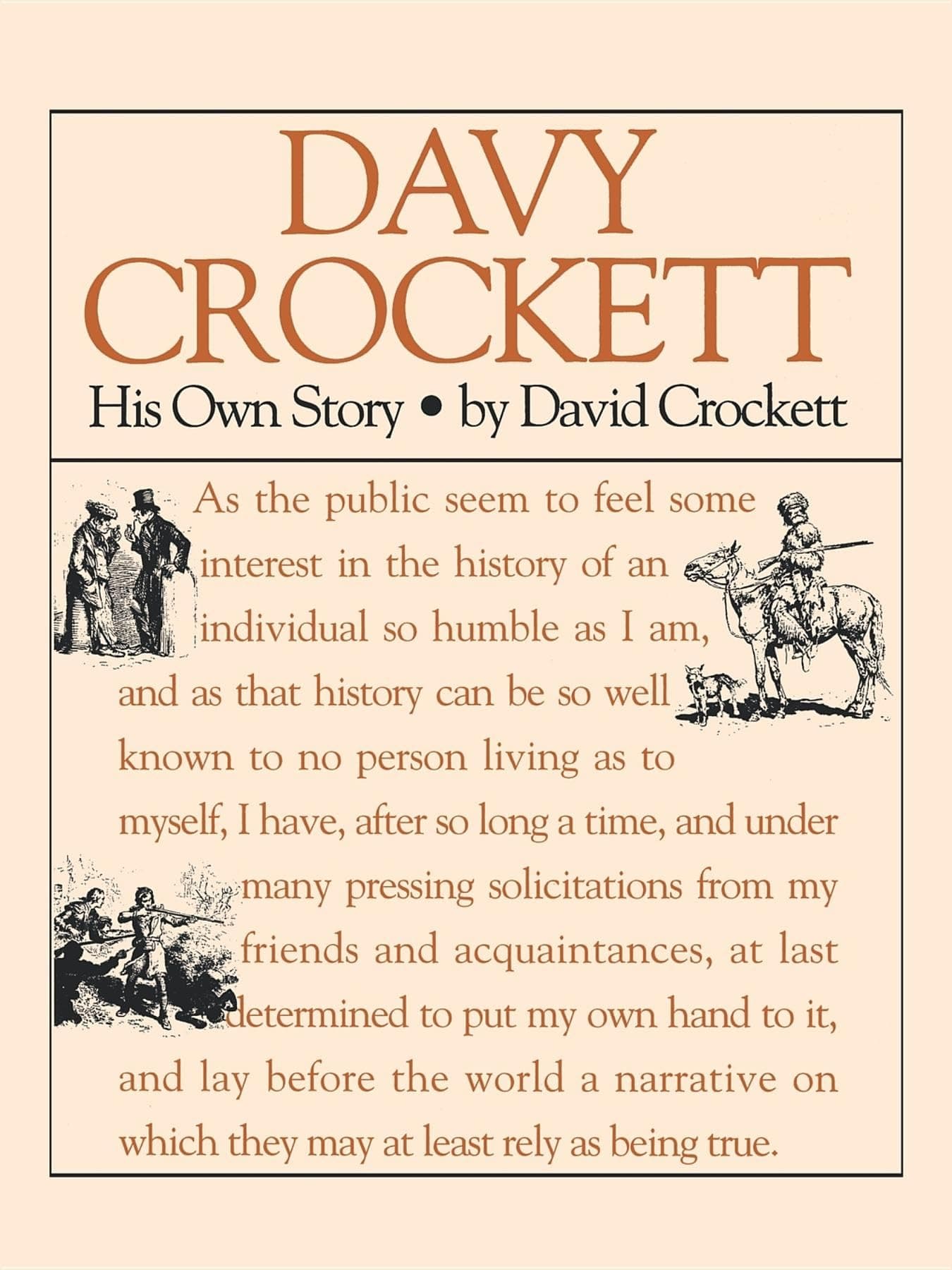 Davy Crockett: His Own Story: A Narrative of the Life of David Crockett (Applewood Books)