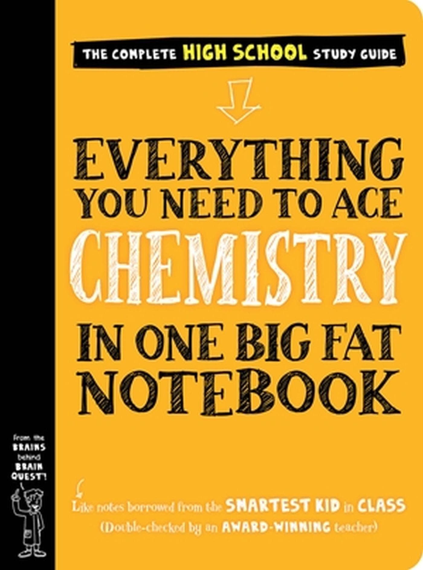 Everything You Need to Ace Chemistry in One Big Fat Notebook. (Big Fat Notebooks).