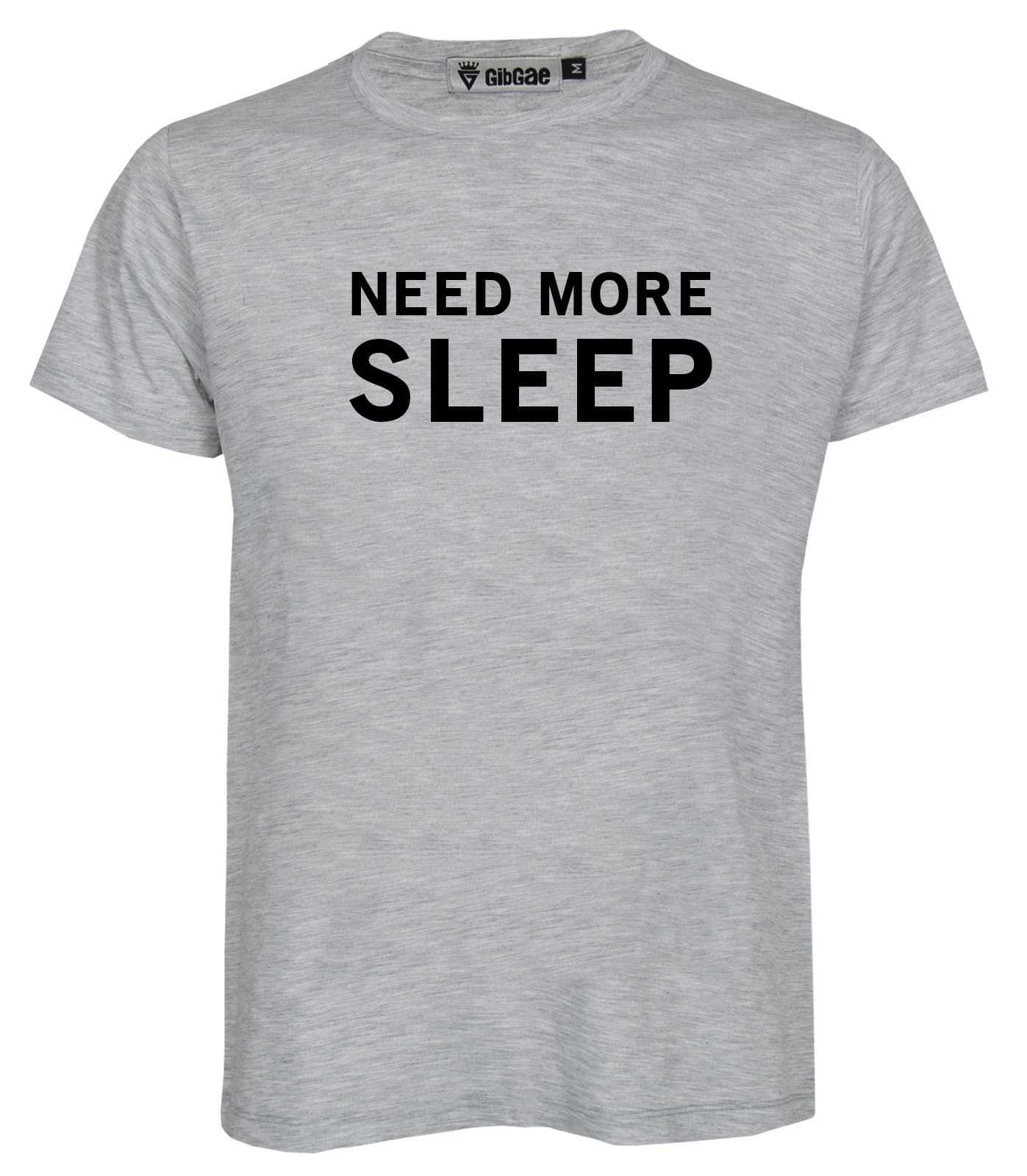 Need More Sleep Birthday Gift Funny Text Men Women Unisex T-Shirt