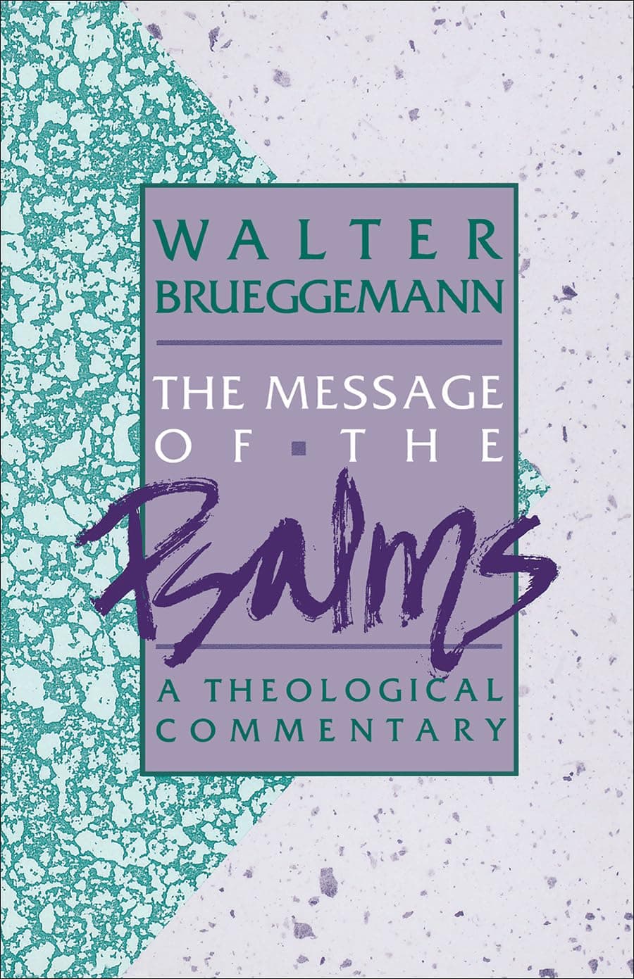The Message of the Psalms (Augsburg Old Testament Studies)