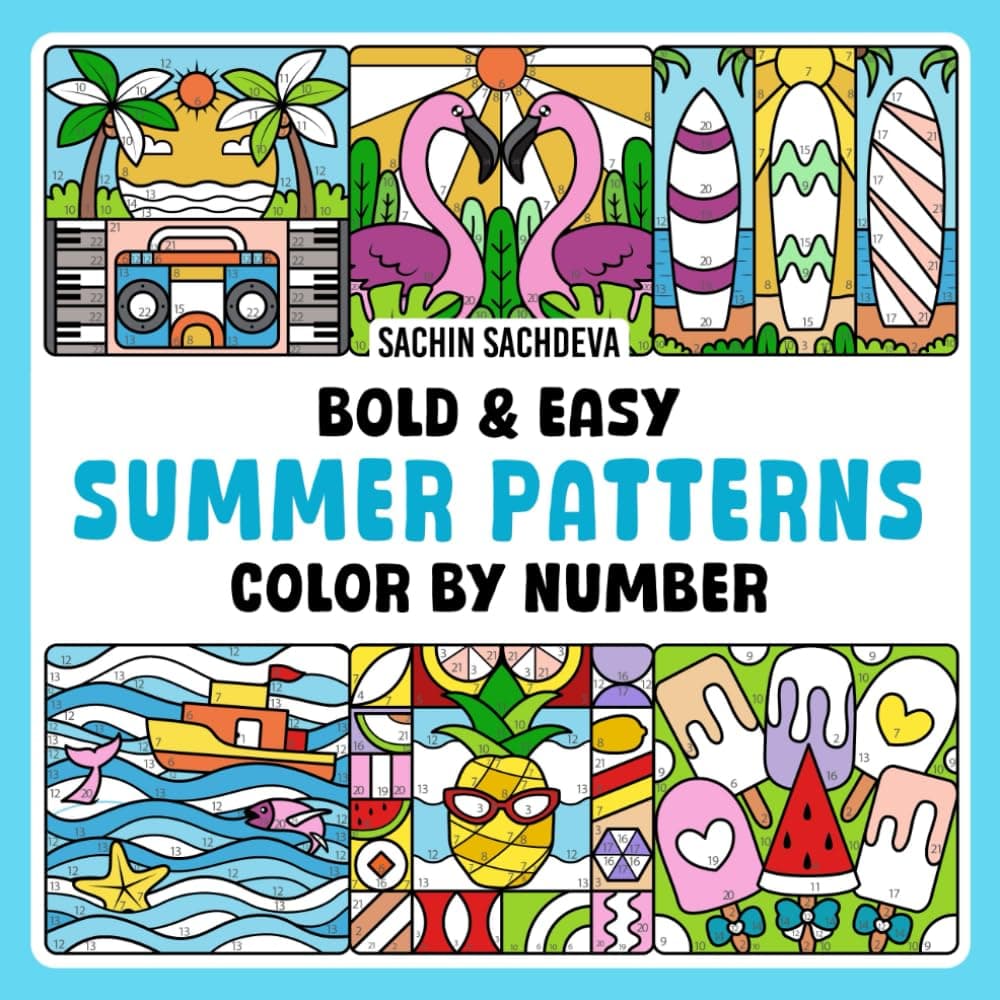 Summer Patterns Color by Number: Cute Coloring Book for Kids and Adults, Bold and Easy, Big and Simple Designs for Fun and Relaxation (Bold & Easy Color by Number Coloring Book)